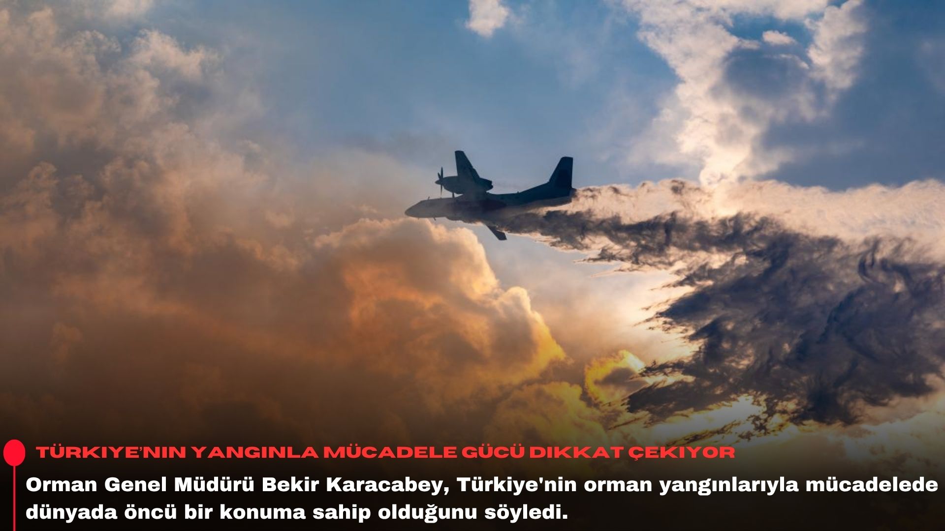 Türkiye’nin yangınla mücadele gücü dikkat çekiyor