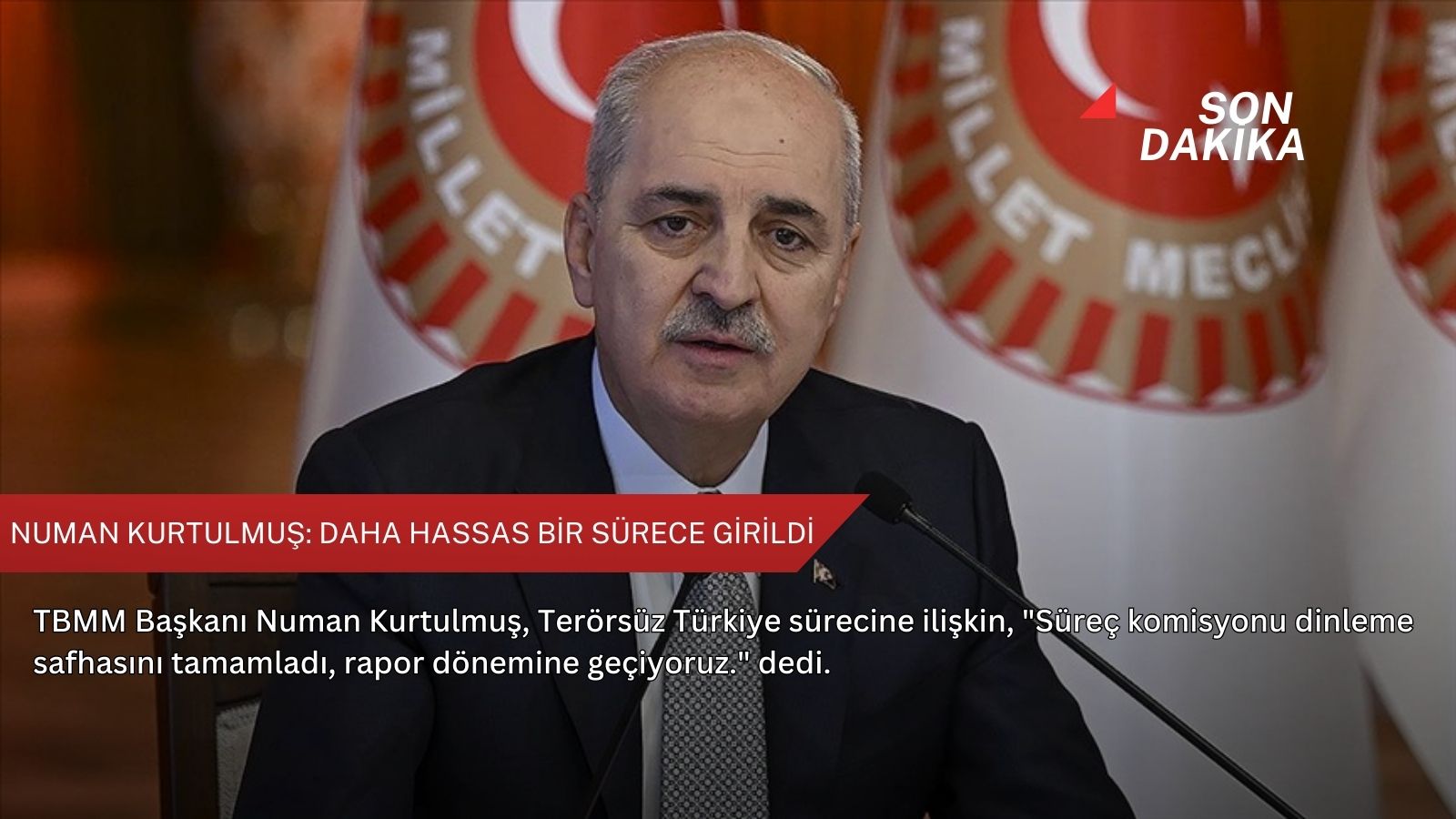Numan Kurtulmuş: Daha hassas bir sürece girildi