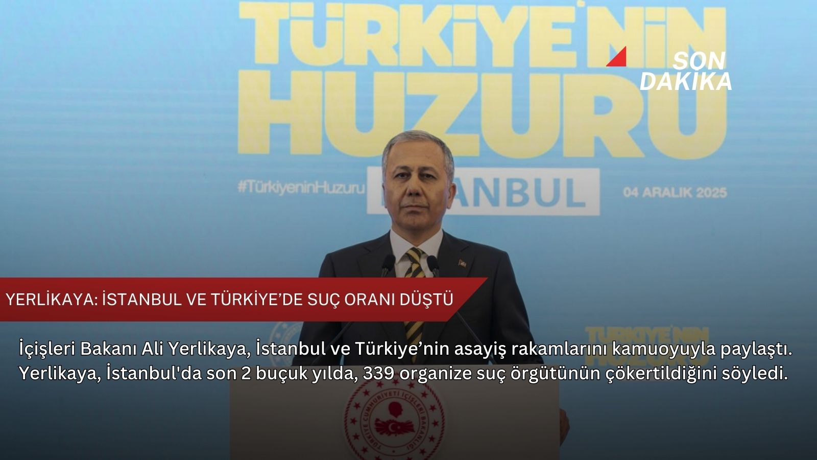 Yerlikaya: İstanbul ve Türkiye’de suç oranı düştü