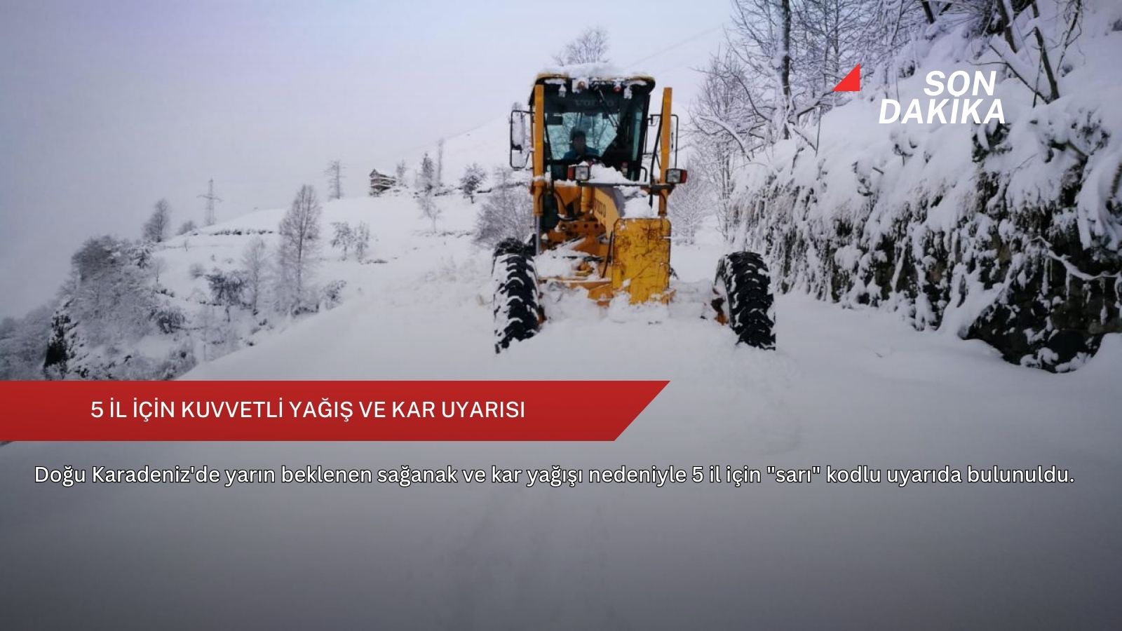 5 il için kuvvetli yağış ve kar uyarısı