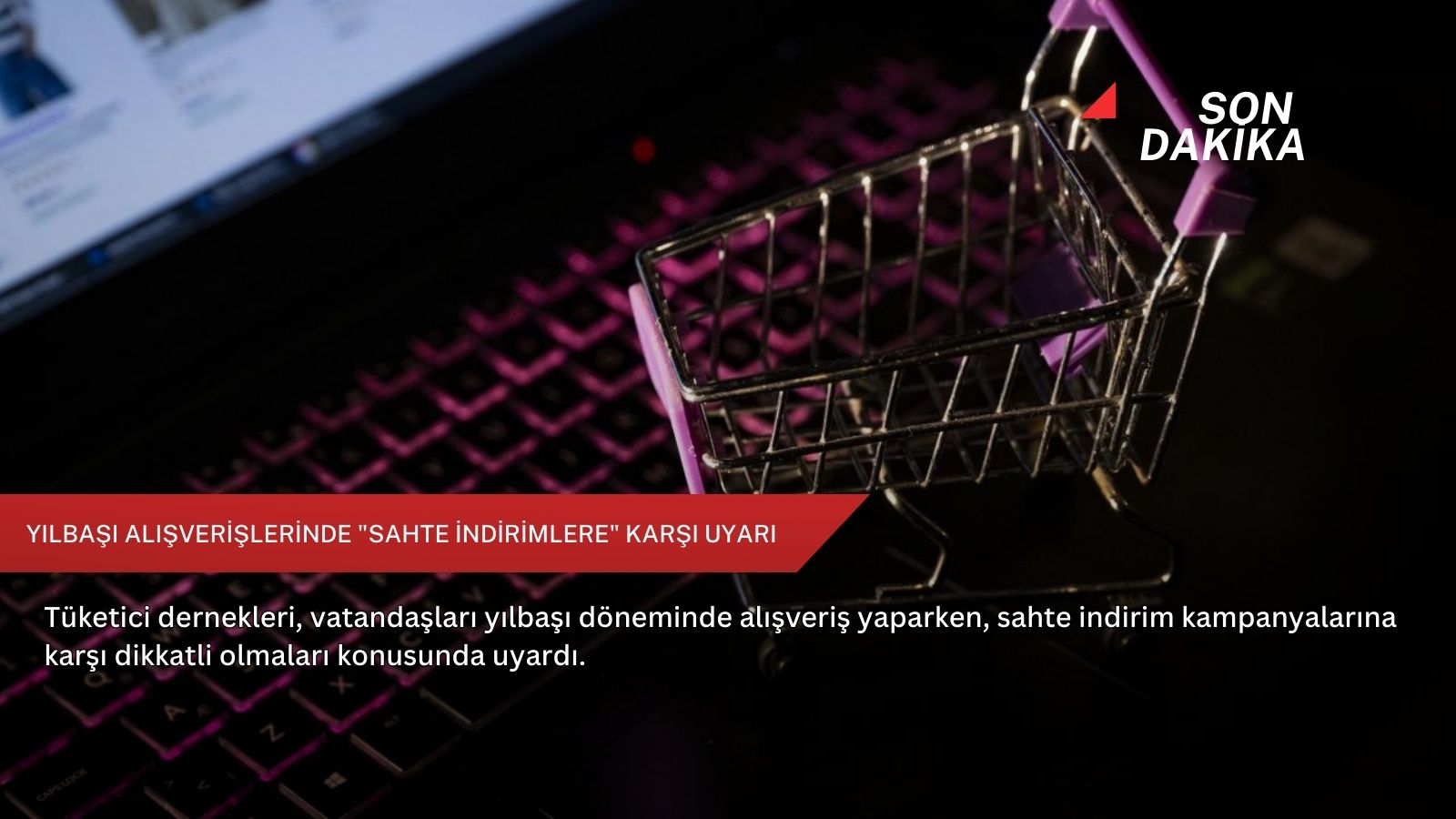 Yılbaşı alışverişlerinde "sahte indirimlere" karşı uyarı