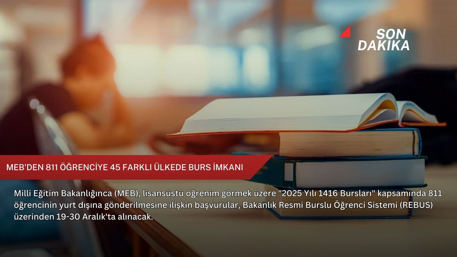 MEB'den 811 öğrenciye 45 farklı ülkede burs imkanı