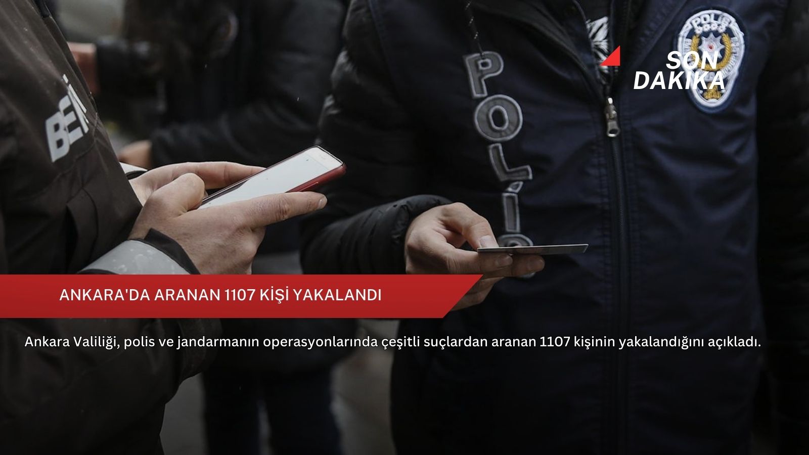 Ankara'da aranan 1107 kişi yakalandı