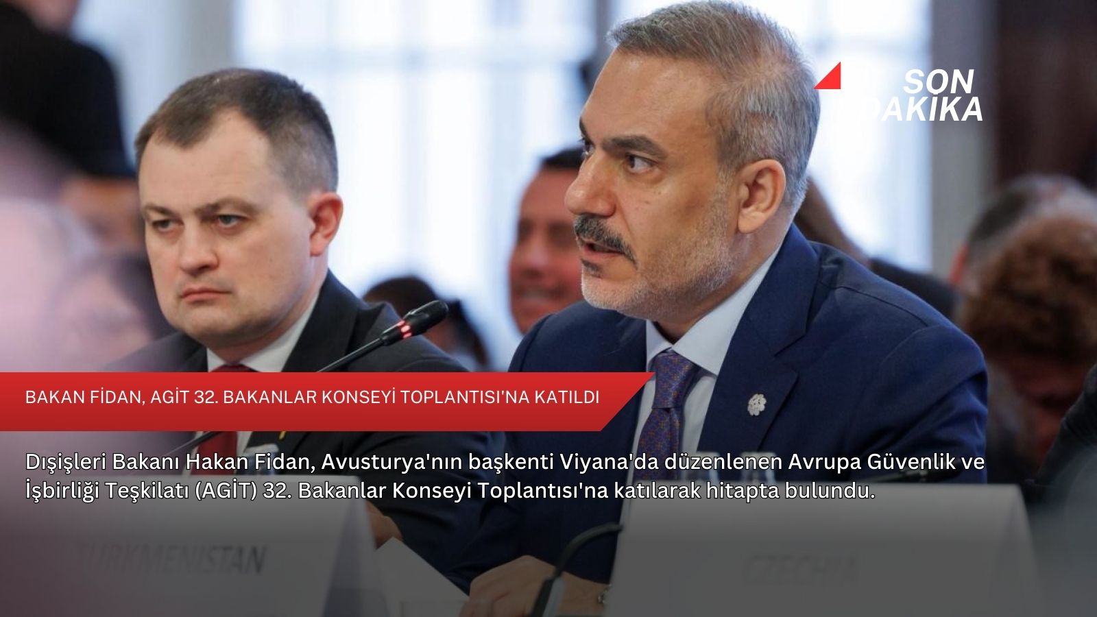 Bakan Fidan, AGİT 32. Bakanlar Konseyi Toplantısı'na katıldı