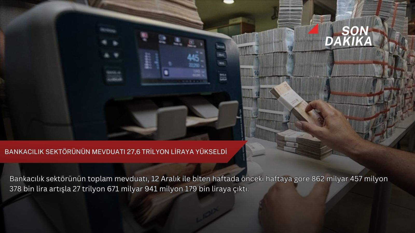 Bankacılık sektörünün mevduatı 27,6 trilyon liraya yükseldi