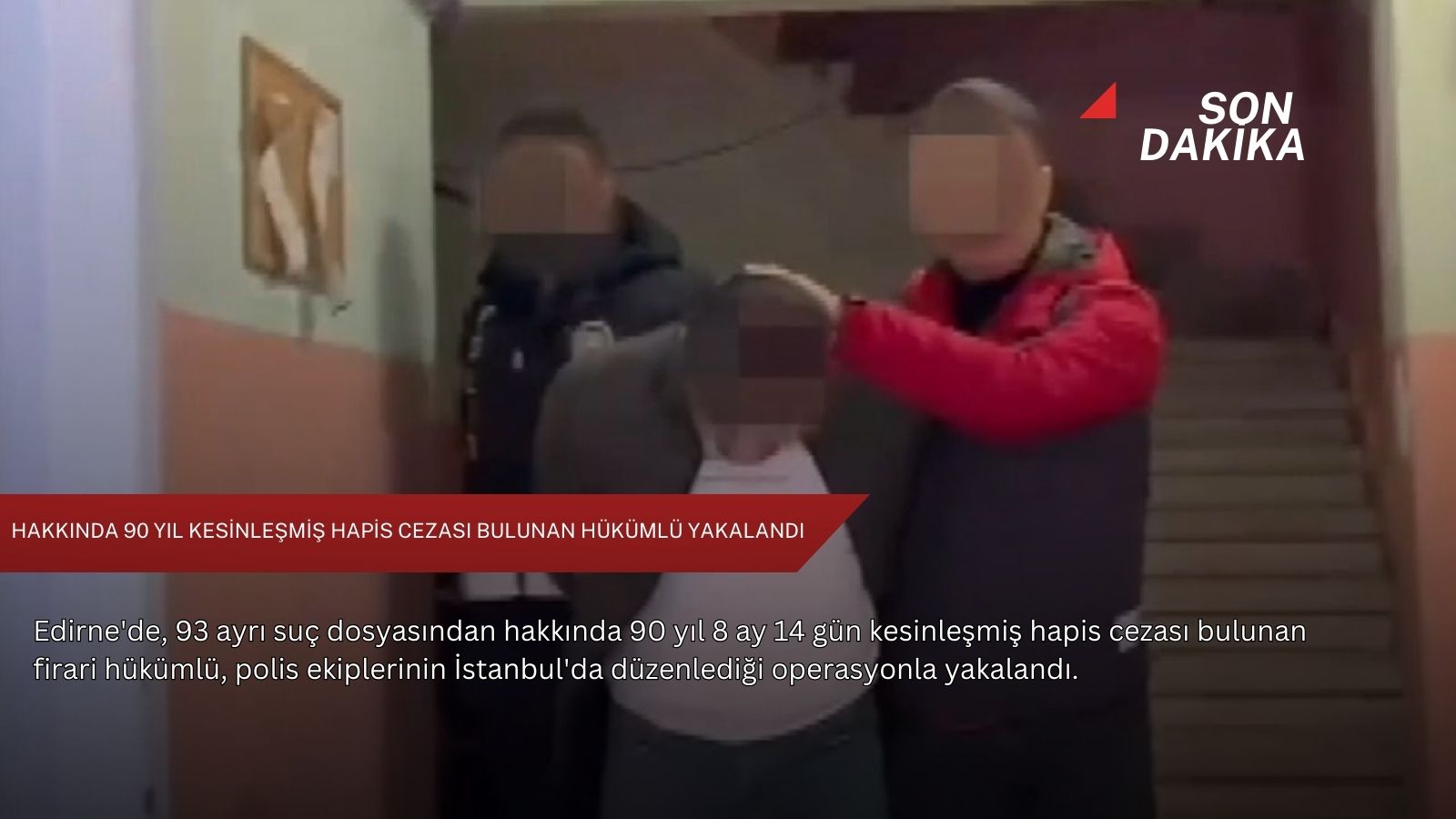 Hakkında 90 yıl kesinleşmiş hapis cezası bulunan hükümlü yakalandı