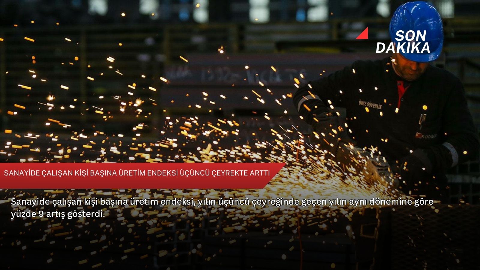 Sanayide çalışan kişi başına üretim endeksi üçüncü çeyrekte arttı