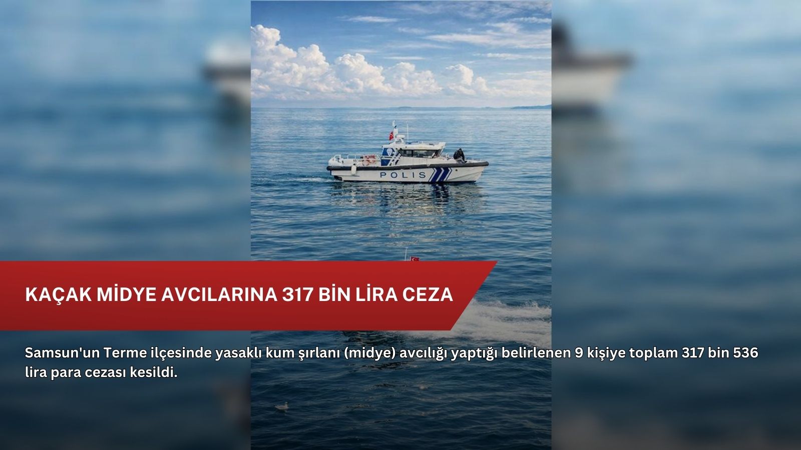 Kaçak midye avcılarına 317 bin lira ceza