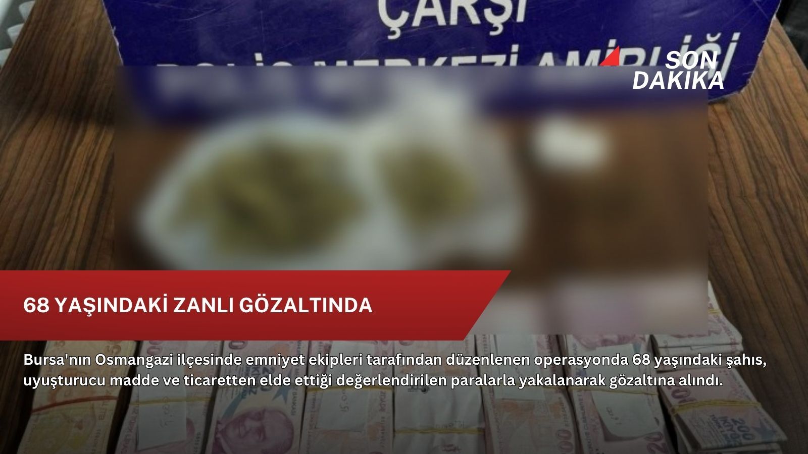 68 yaşındaki zanlı gözaltında