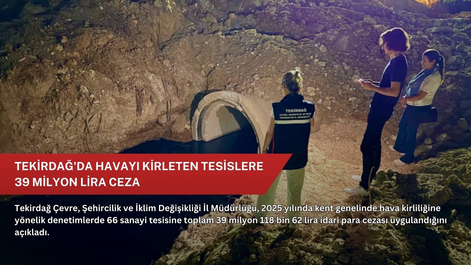 Tekirdağ'da havayı kirleten tesislere 39 milyon lira ceza