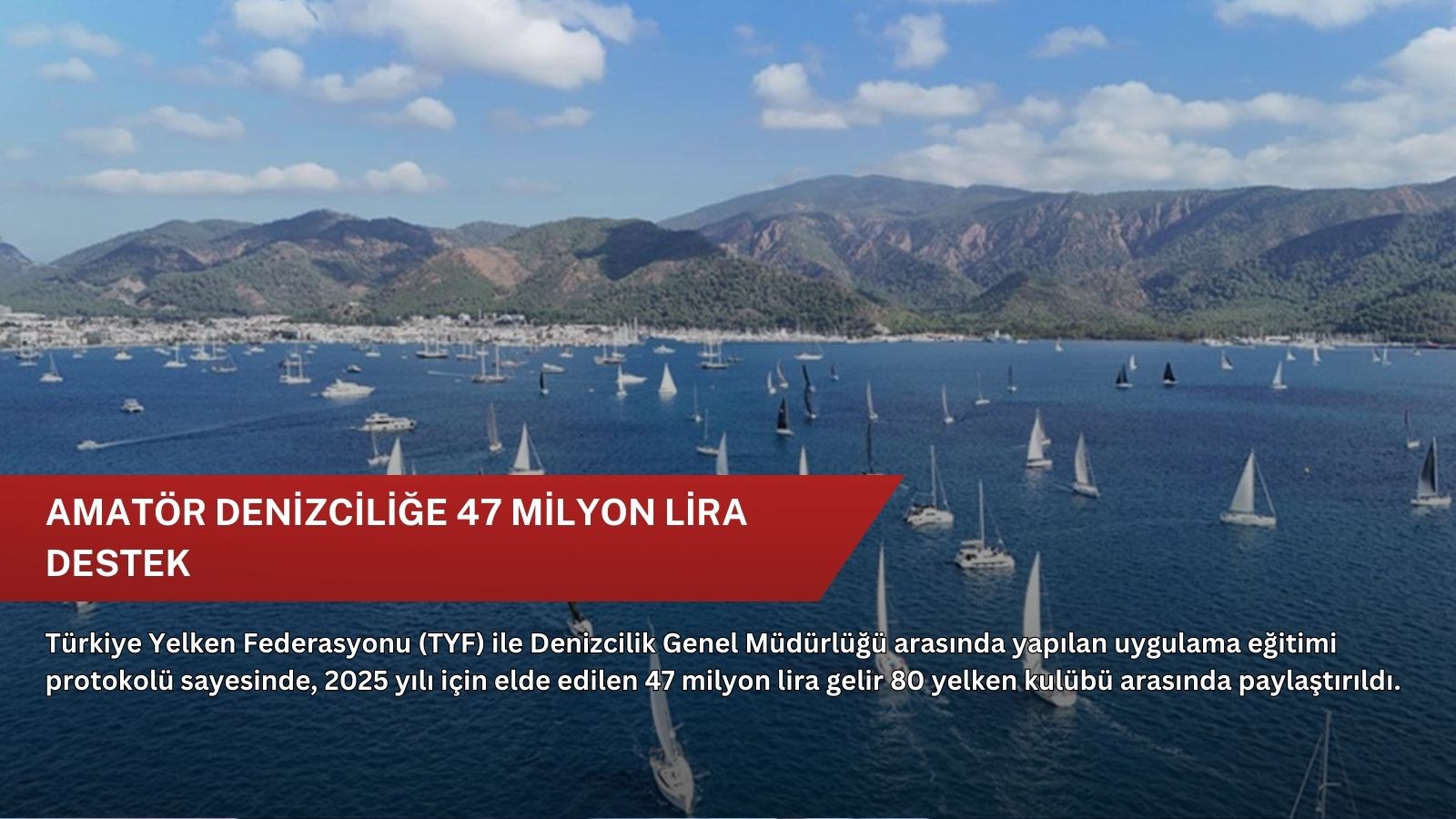 Amatör denizciliğe 47 milyon lira destek