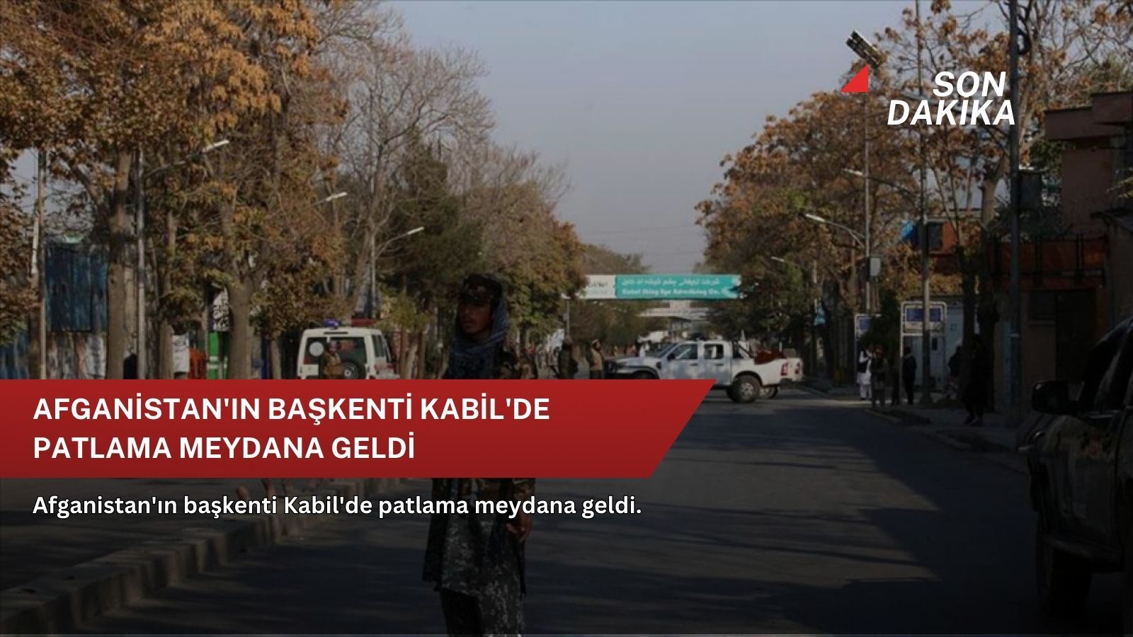 Afganistan'ın başkenti Kabil'de patlama meydana geldi