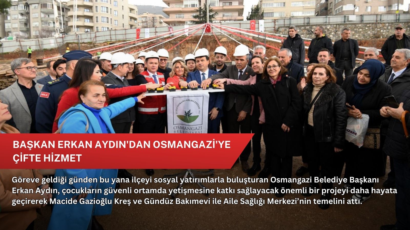 Başkan Erkan Aydın'dan Osmangazi'ye çifte hizmet