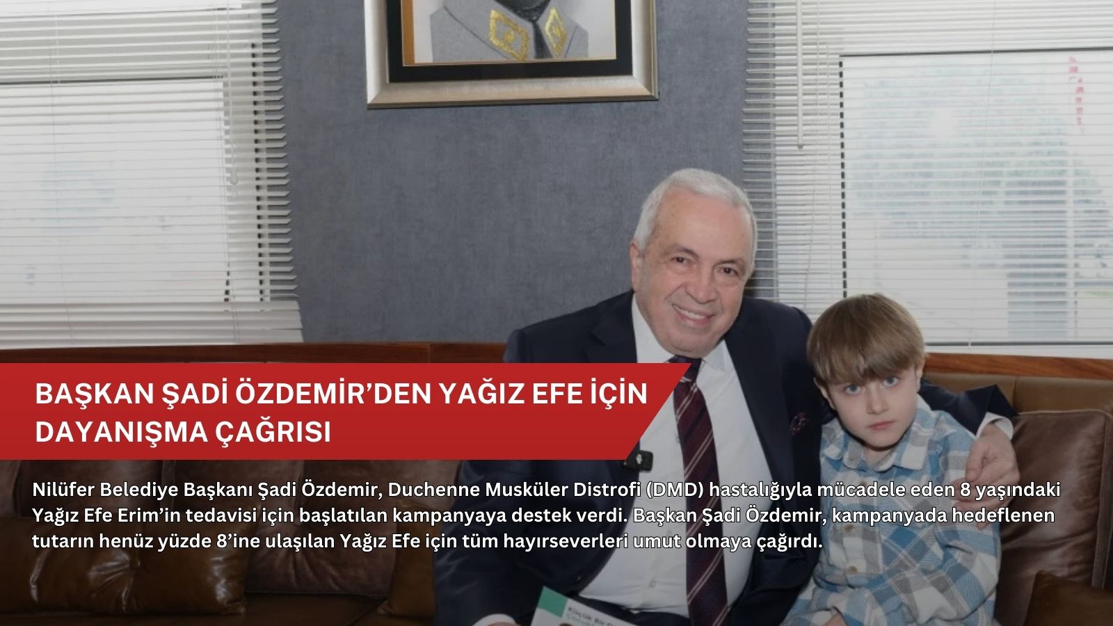 Başkan Şadi Özdemir’den Yağız Efe için dayanışma çağrısı