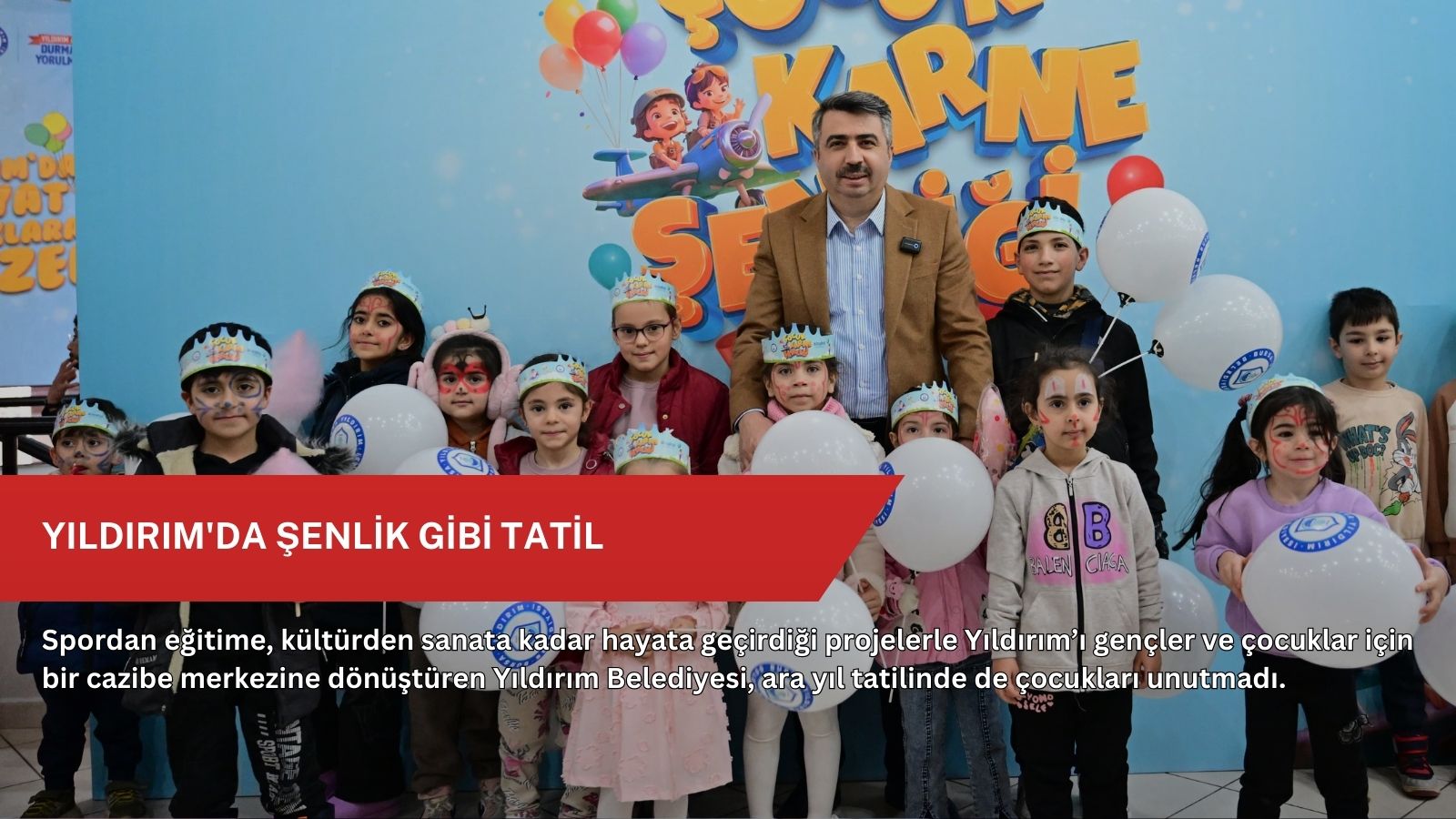 Yıldırım'da şenlik gibi tatil