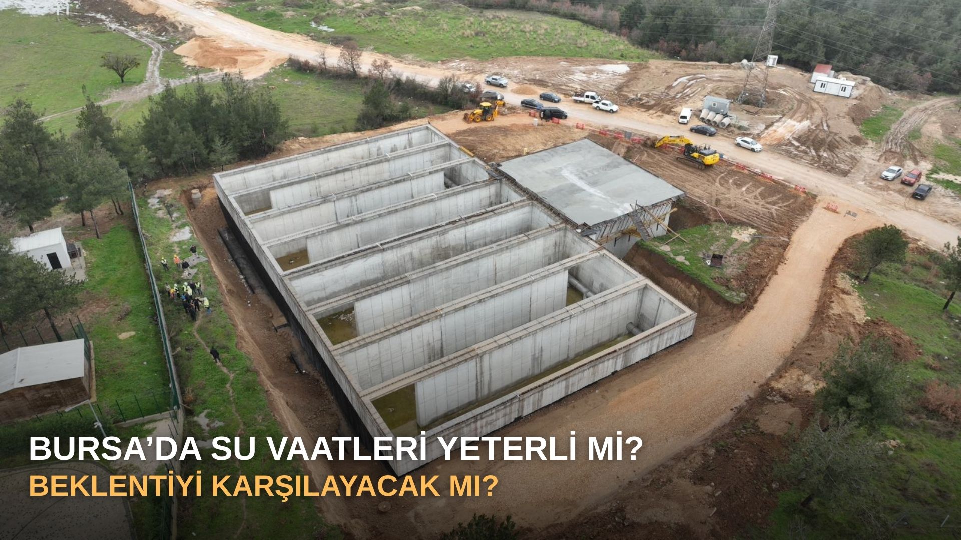 Bursa’da su vaatleri yeterli mi, beklentiyi karşılayacak mı?