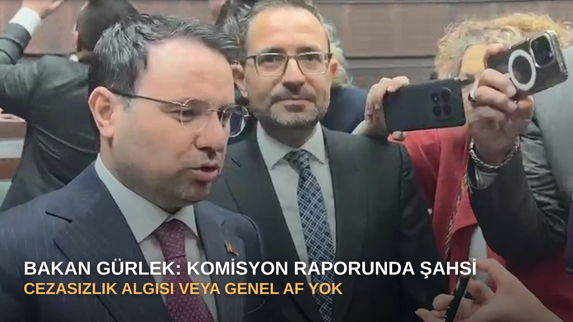 Bakan Gürlek: Komisyon raporunda şahsi cezasızlık algısı veya genel af yok