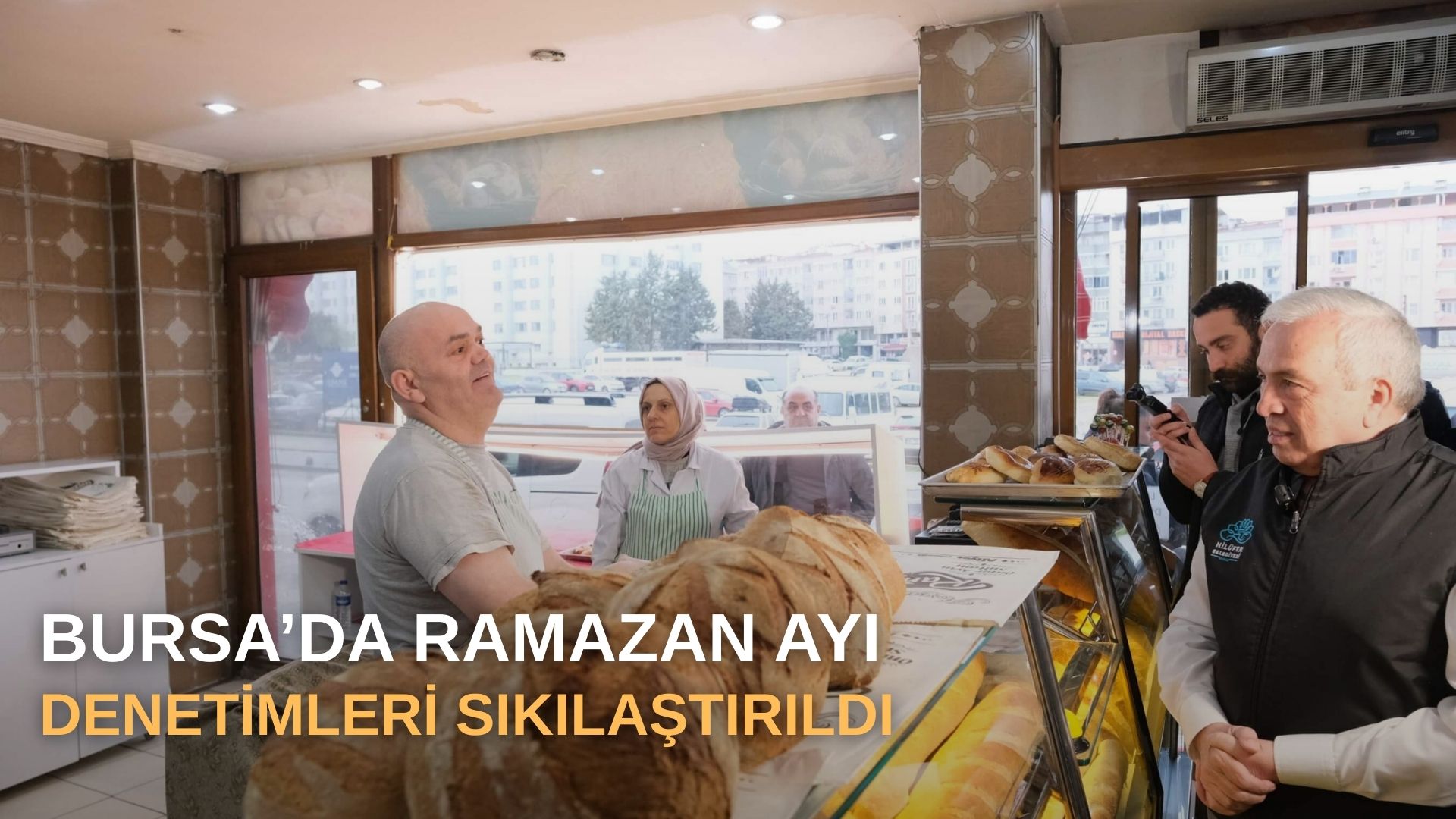 Bursa 'da Ramazan ayı denetimleri sıkılaştırıldı