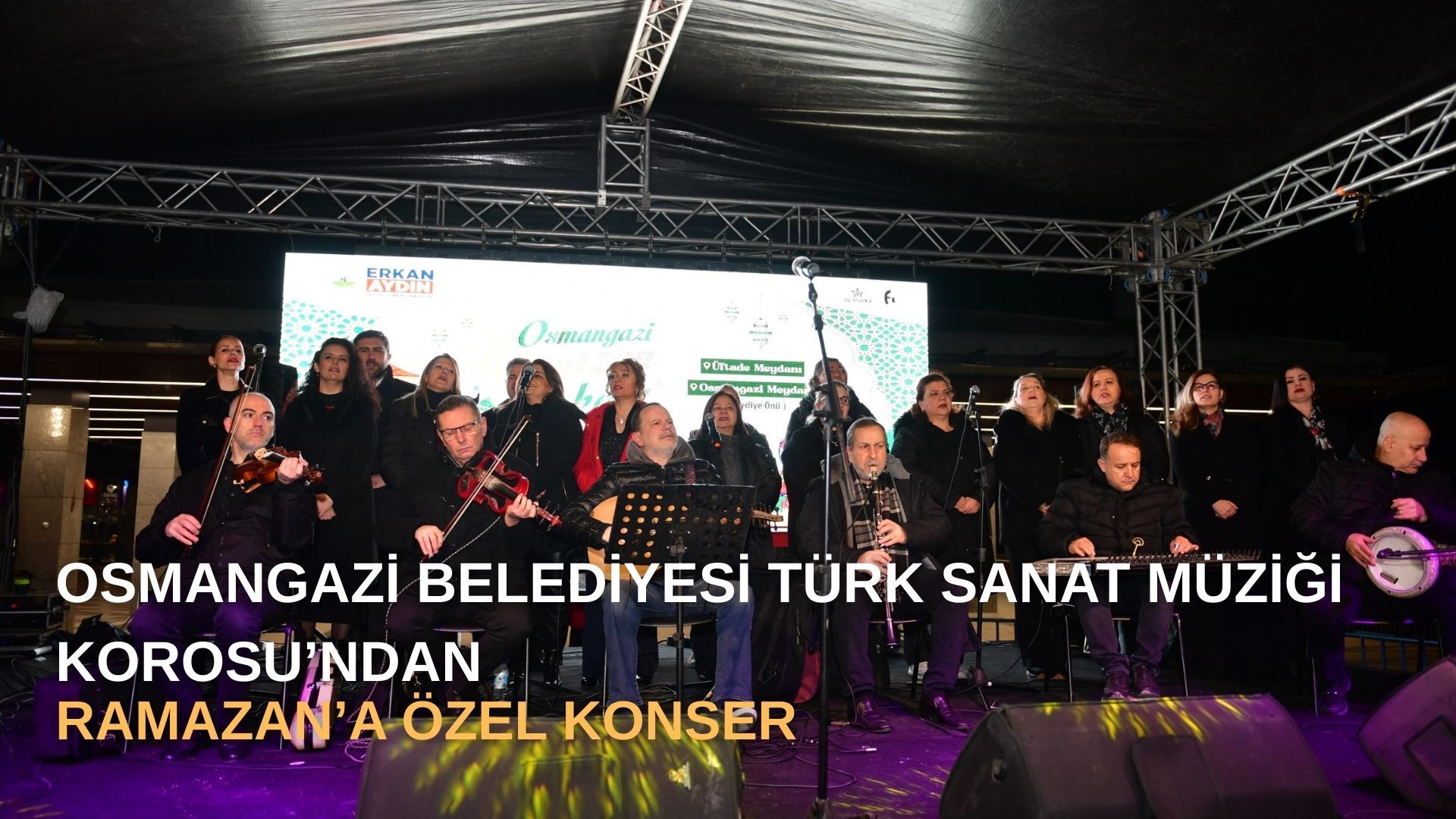 Osmangazi Belediyesi Türk Sanat Müziği Korosu’ndan Ramazan’a Özel Konser