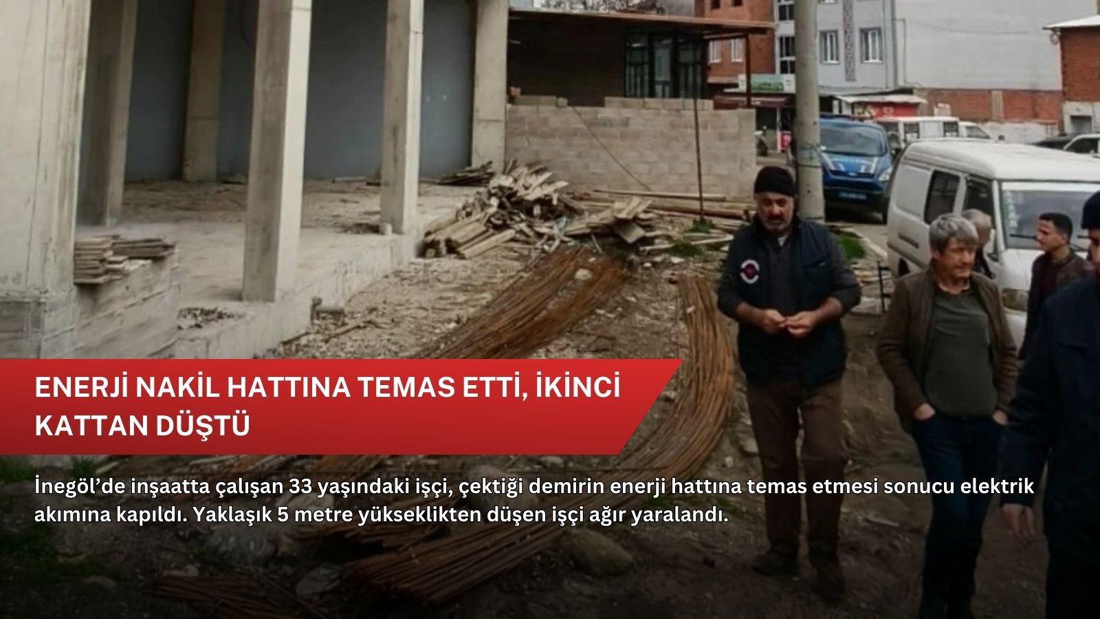 Enerji nakil hattına temas etti, ikinci kattan düştü