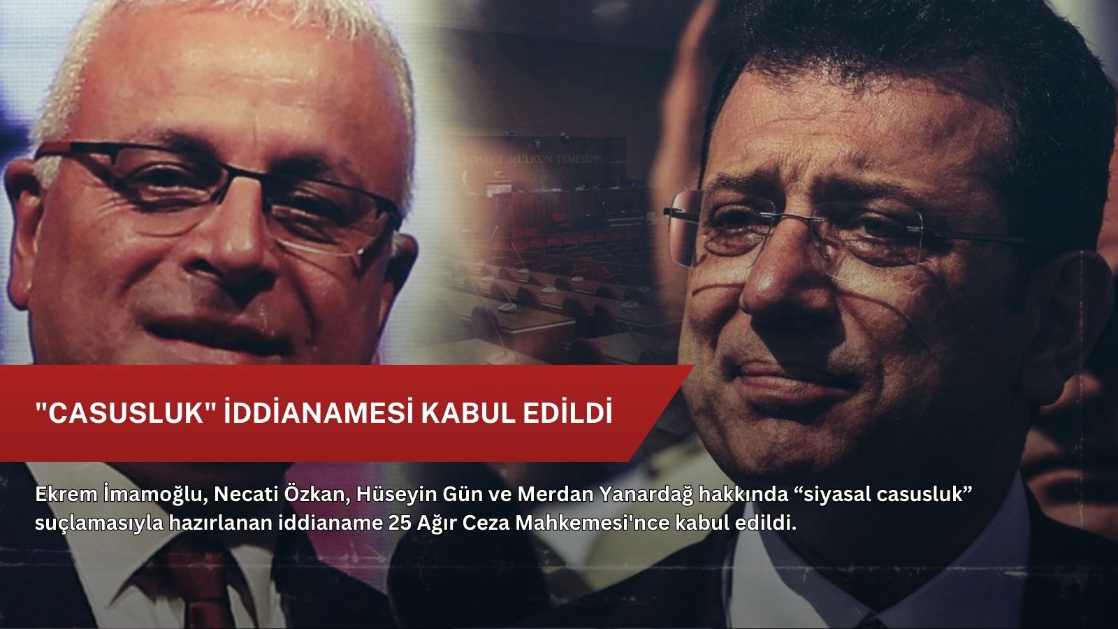 "Casusluk" iddianamesi kabul edildi