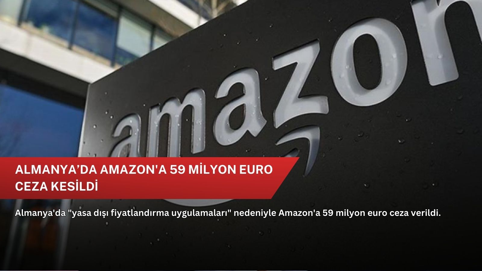 Almanya’da Amazon'a 59 milyon euro ceza kesildi