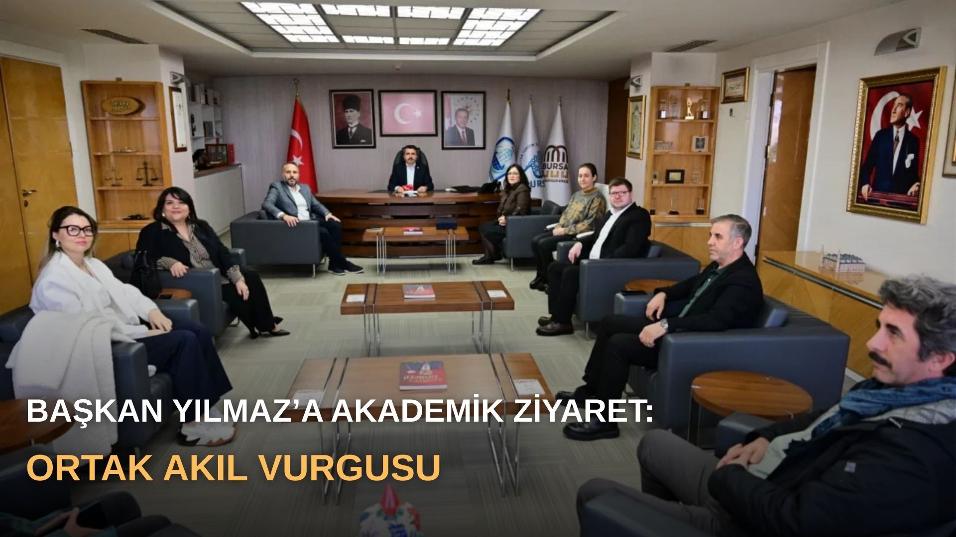 Başkan Yılmaz’a akademik ziyaret: Ortak akıl vurgusu