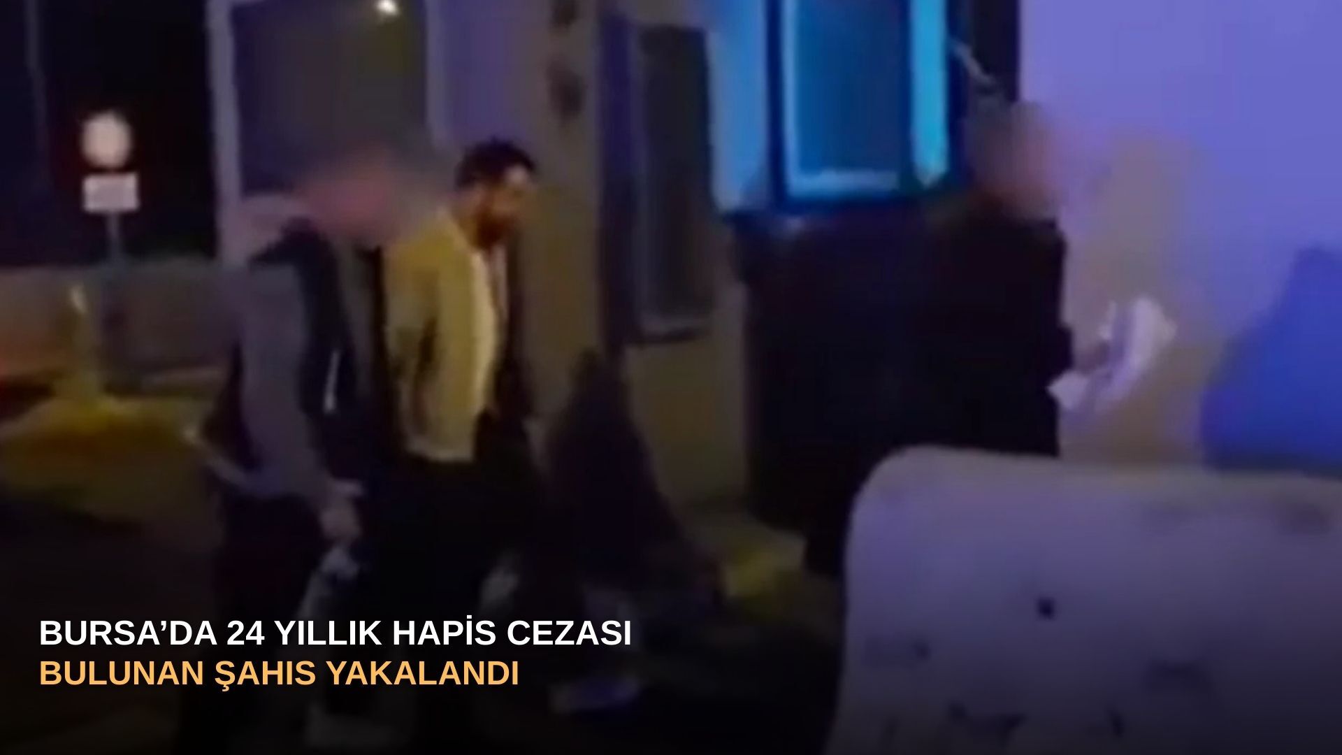 Bursa’da 24 yıllık hapis cezası bulunan şahıs yakalandı