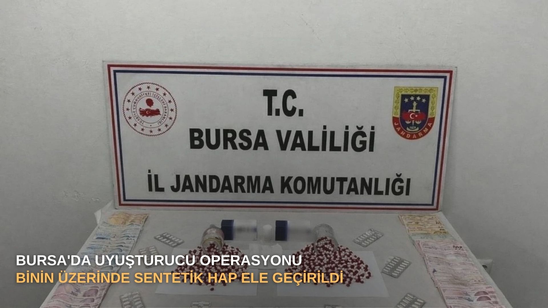 Bursa'da uyuşturucu operasyonu: Binin üzerinde sentetik hap ele geçirildi