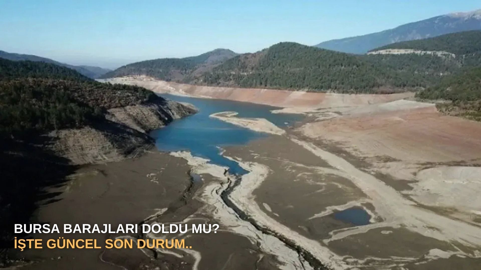 Bursa barajları doldu mu? İşte güncel son durum