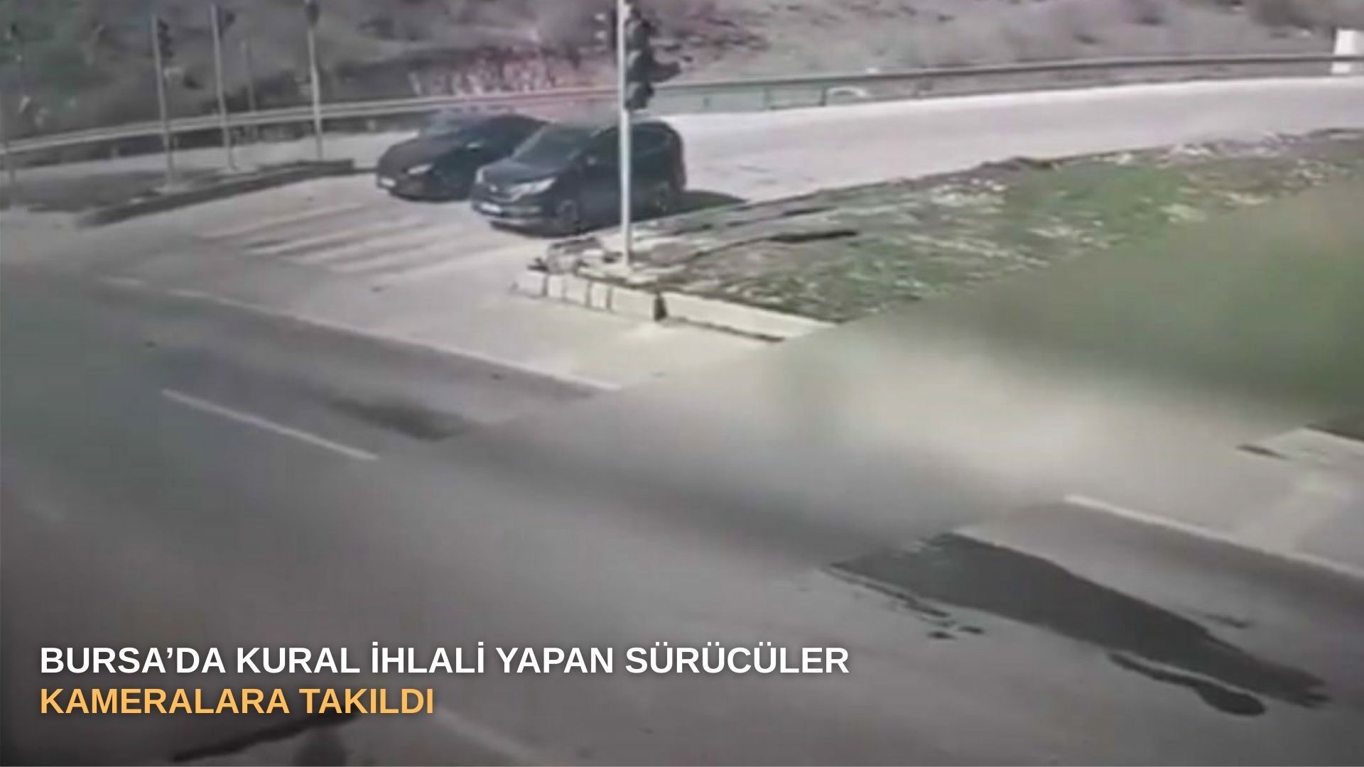 Bursa’da kural ihlali yapan sürücüler kameralara takıldı