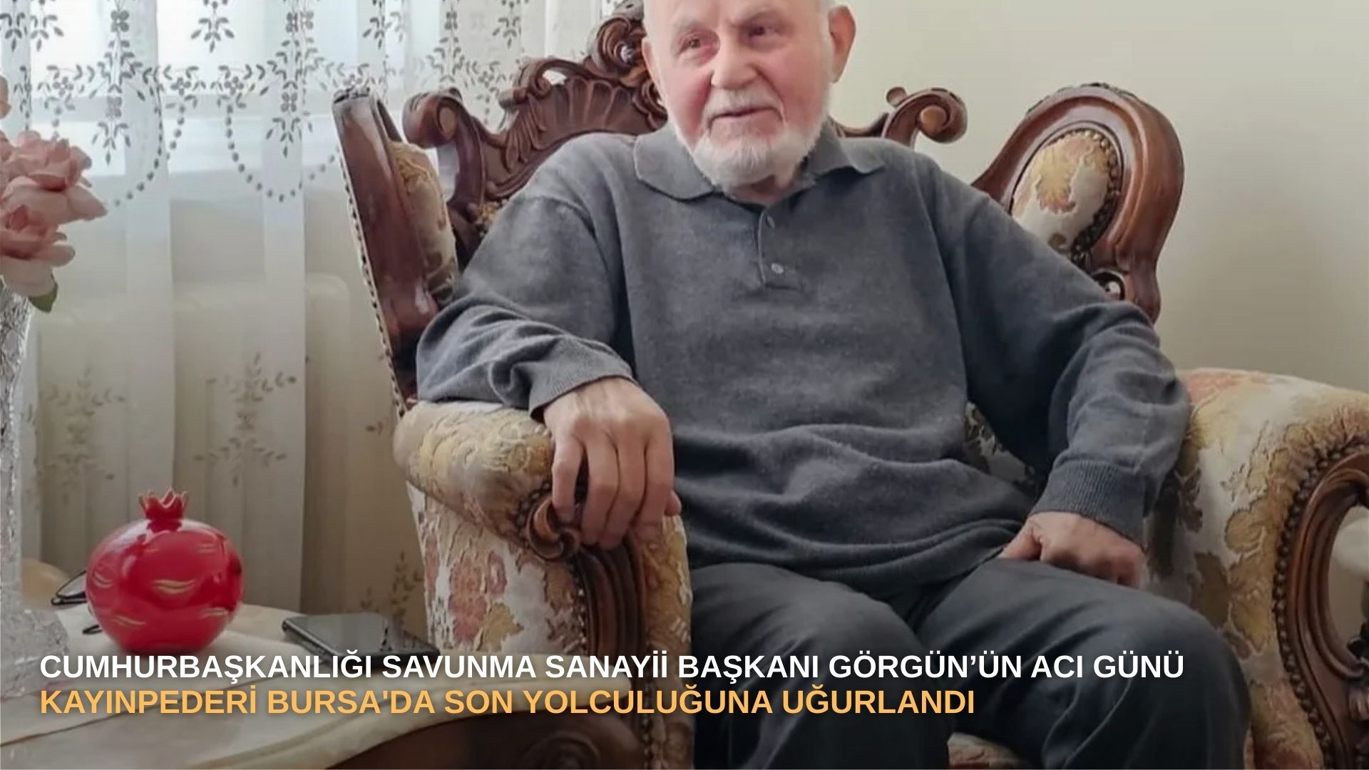 Cumhurbaşkanlığı Savunma Sanayii Başkanı Görgün’ün acı günü: Kayınpederi Bursa'da son yolculuğuna uğurlandı