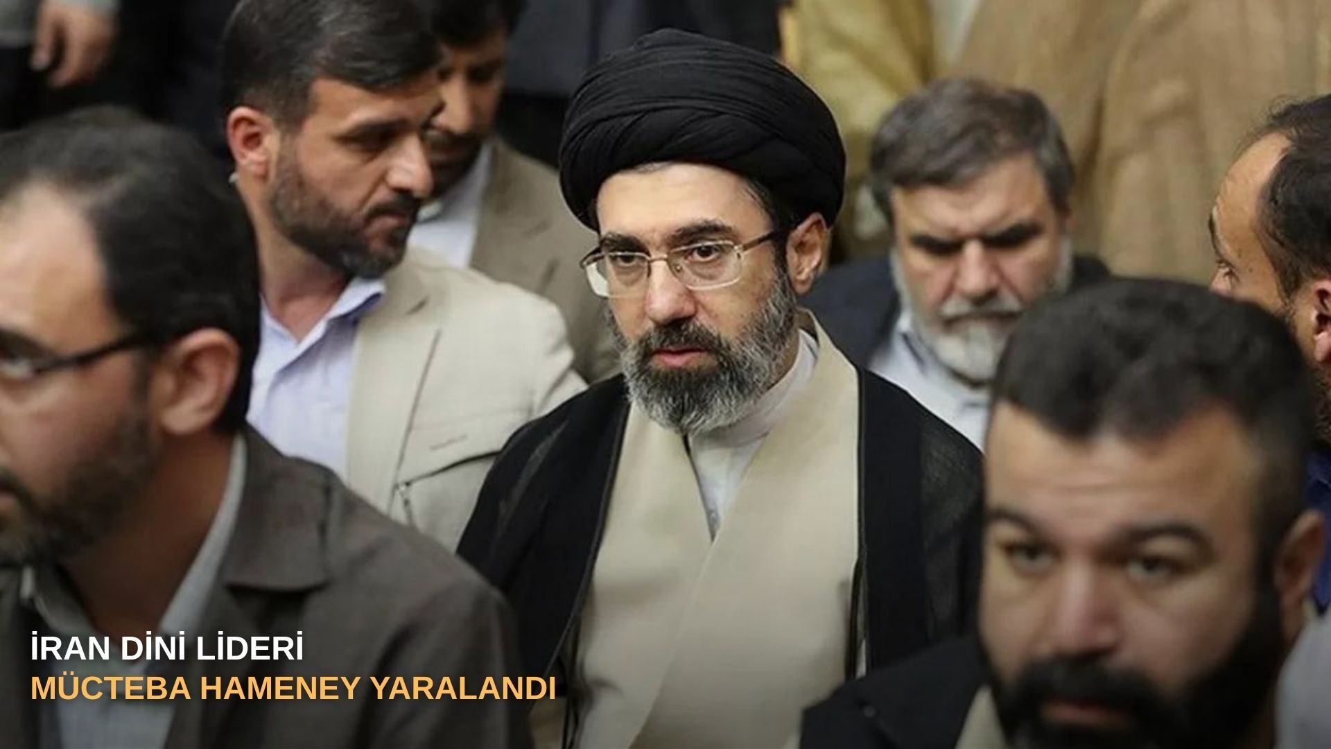 İran Dini Lideri Mücteba Hameney yaralandı