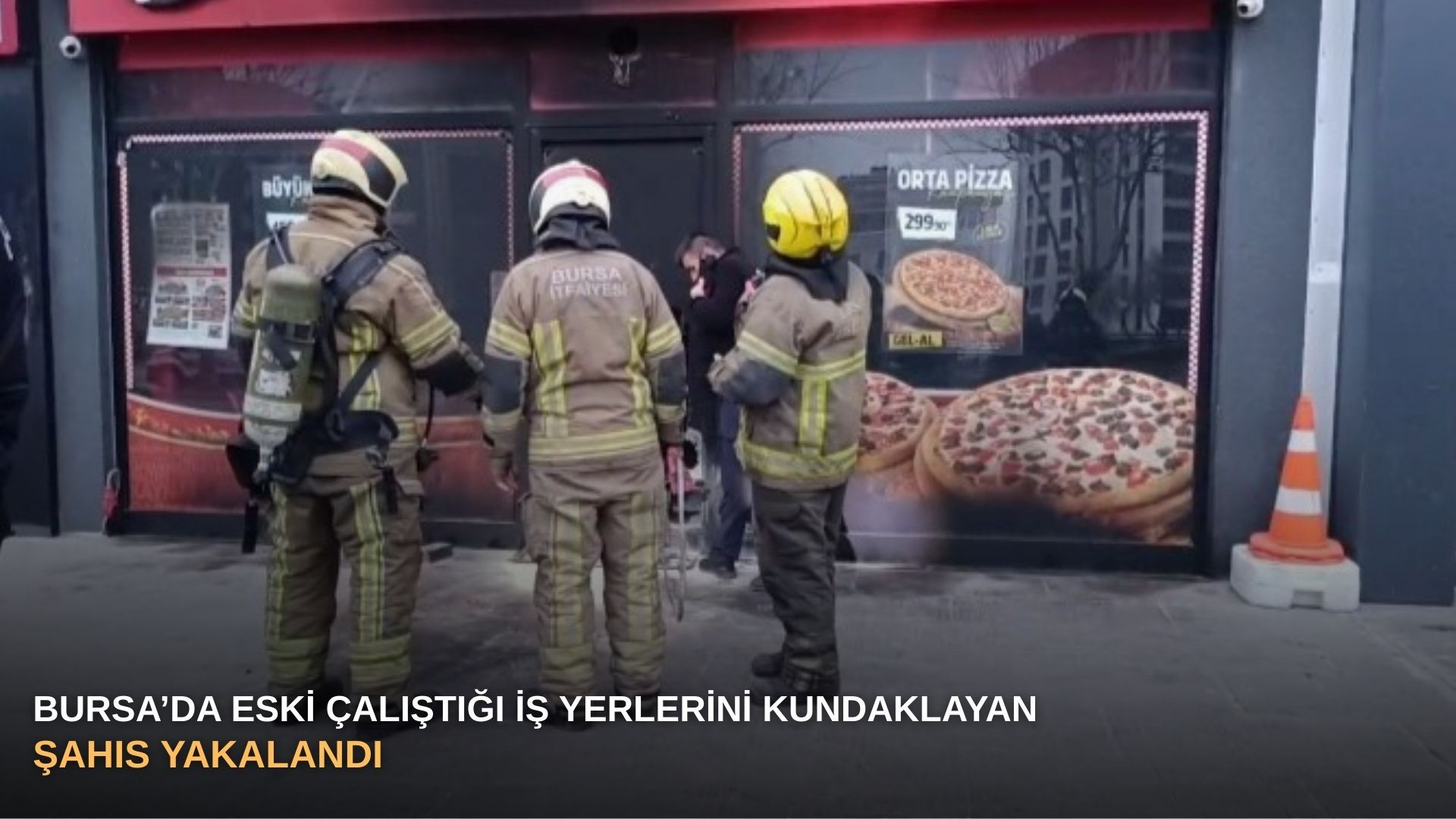 Bursa’da eski çalıştığı iş yerlerini kundaklayan şahıs yakalandı