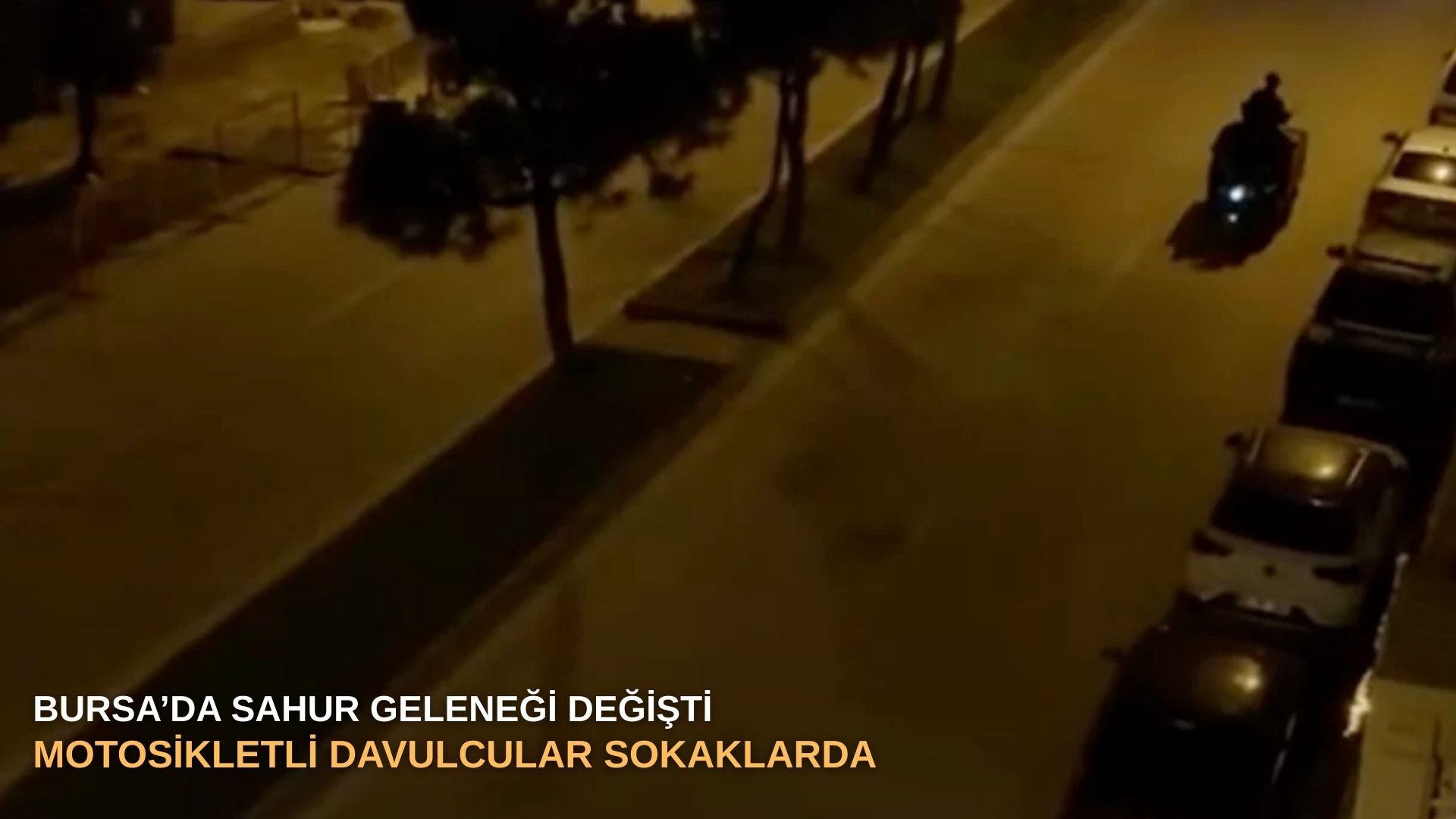 Bursa’da sahur geleneği değişti: Motosikletli davulcular sokaklarda