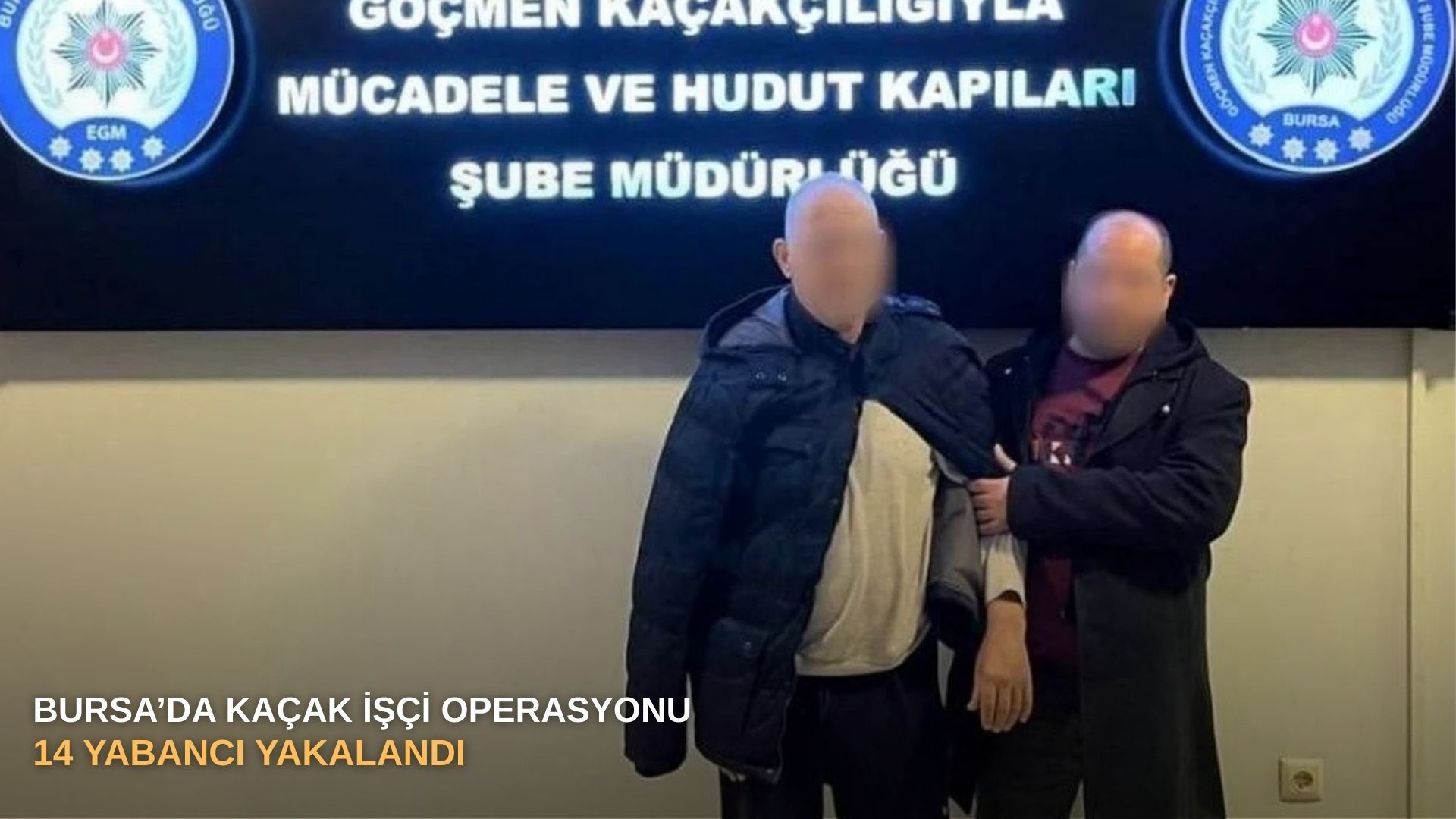 Bursa’da kaçak işçi operasyonu: 14 yabancı yakalandı