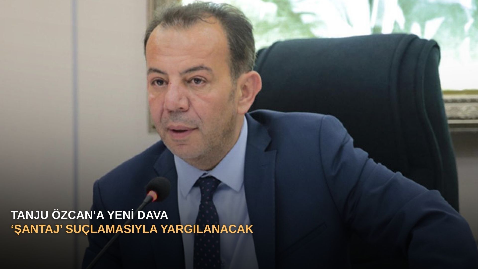 Tanju Özcan’a yeni dava: ‘Şantaj’ suçlamasıyla yargılanacak