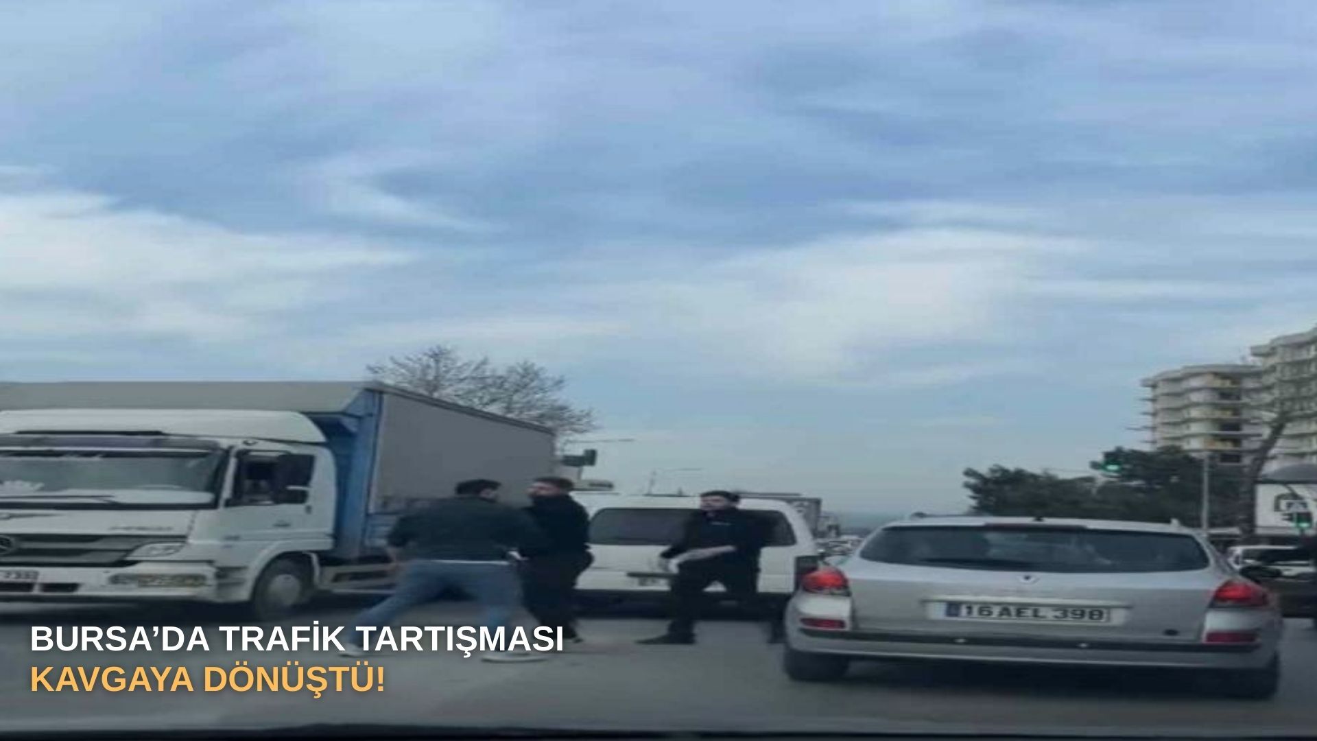 Bursa’da trafik tartışması kavgaya dönüştü!