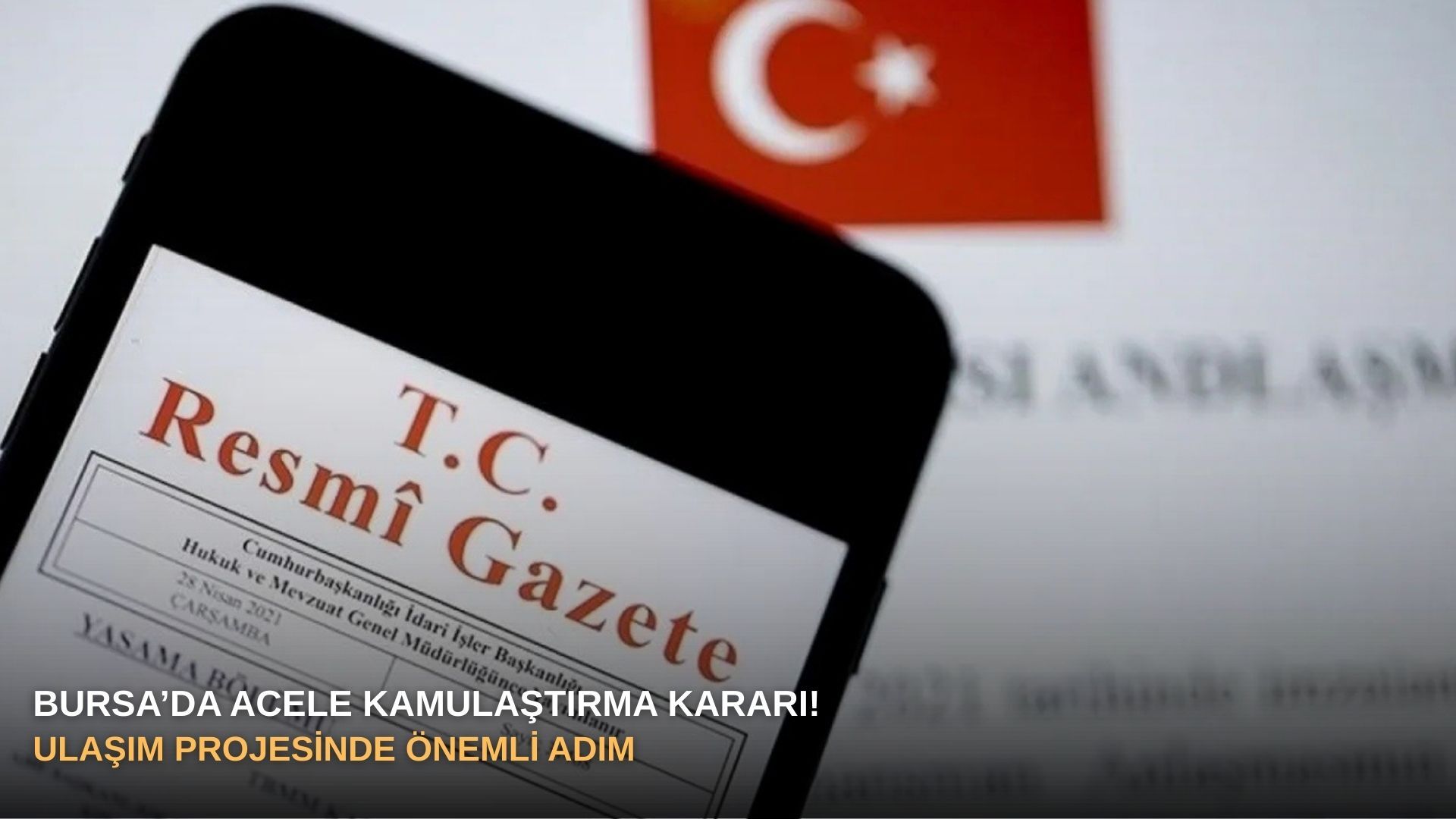 Bursa’da acele kamulaştırma kararı! Ulaşım projesinde önemli adım