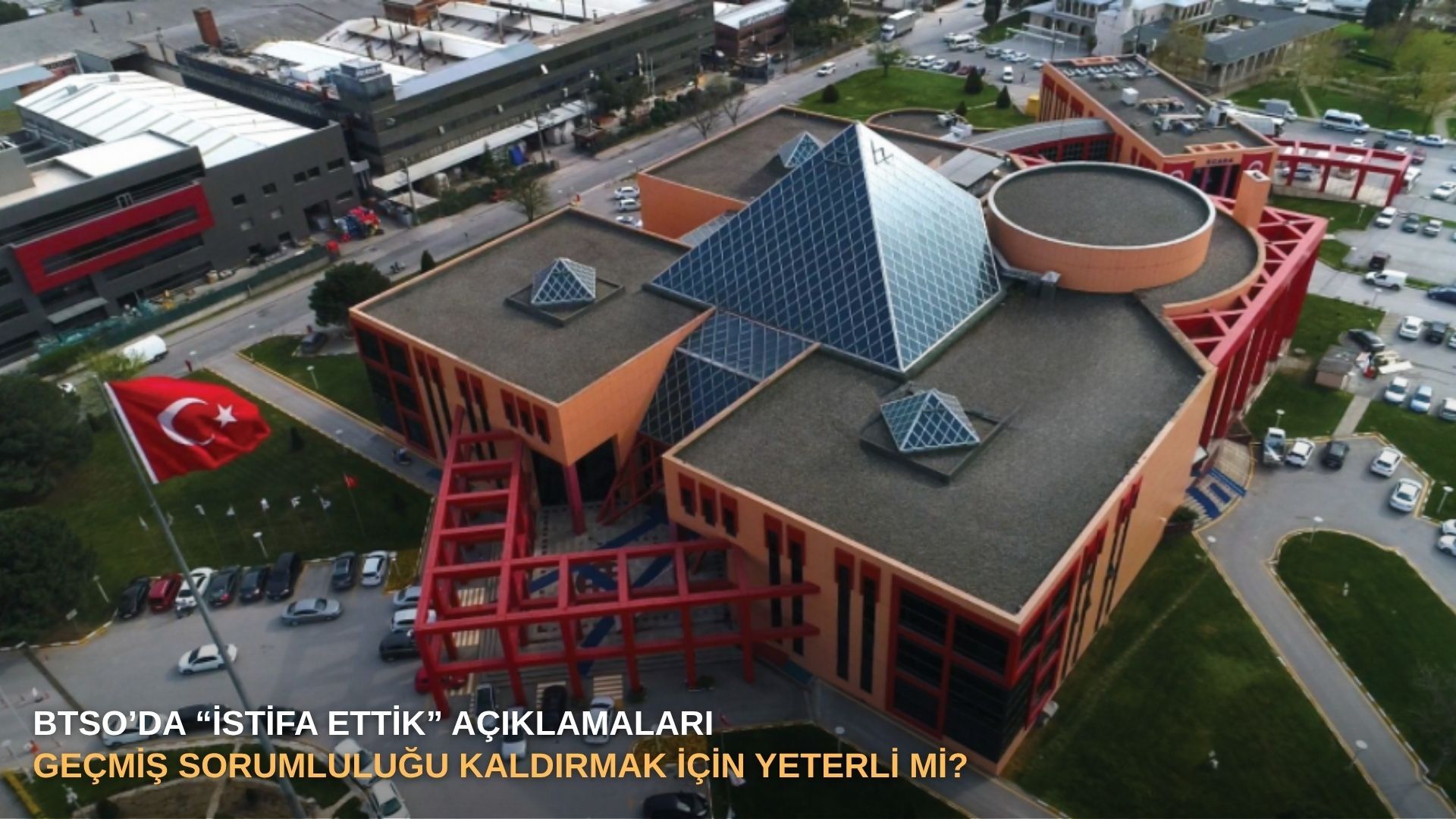 BTSO’da “istifa ettik” açıklamaları, geçmiş sorumluluğu kaldırmak için yeterli mi?