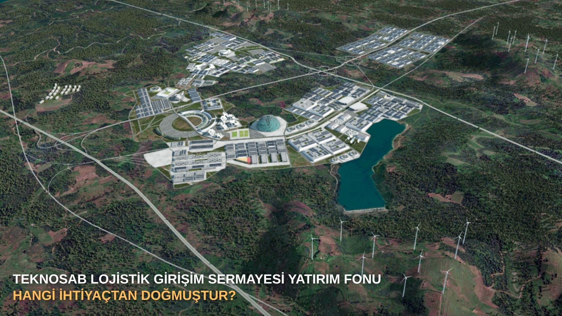 TEKNOSAB Lojistik Girişim Sermayesi yatırım fonu hangi ihtiyaçtan doğmuştur?