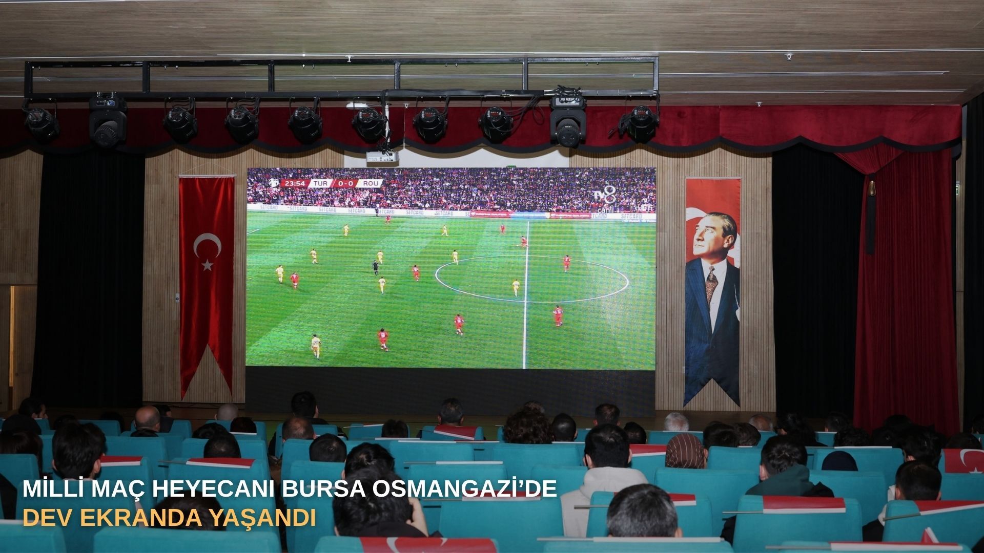 Milli maç heyecanı Bursa Osmangazi’de dev ekranda yaşandı