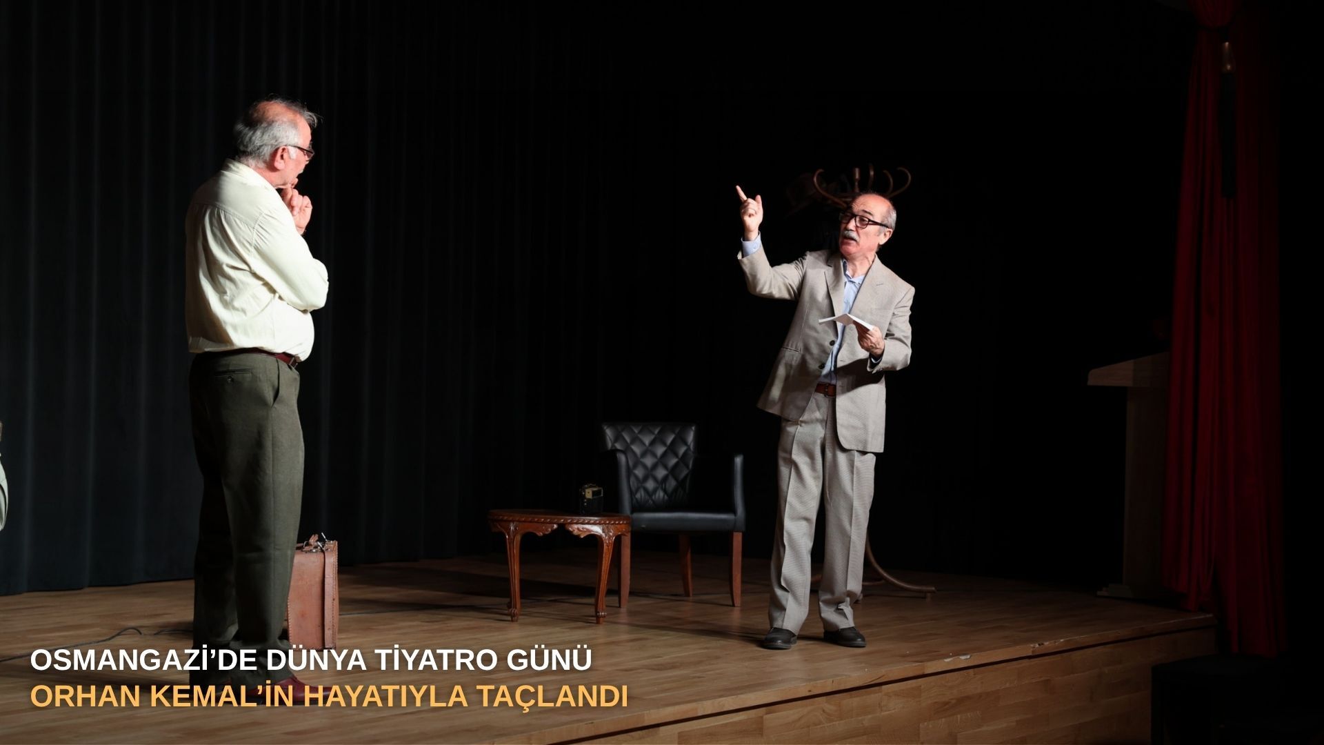 Osmangazi’de Dünya Tiyatro Günü Orhan Kemal’in hayatıyla taçlandı