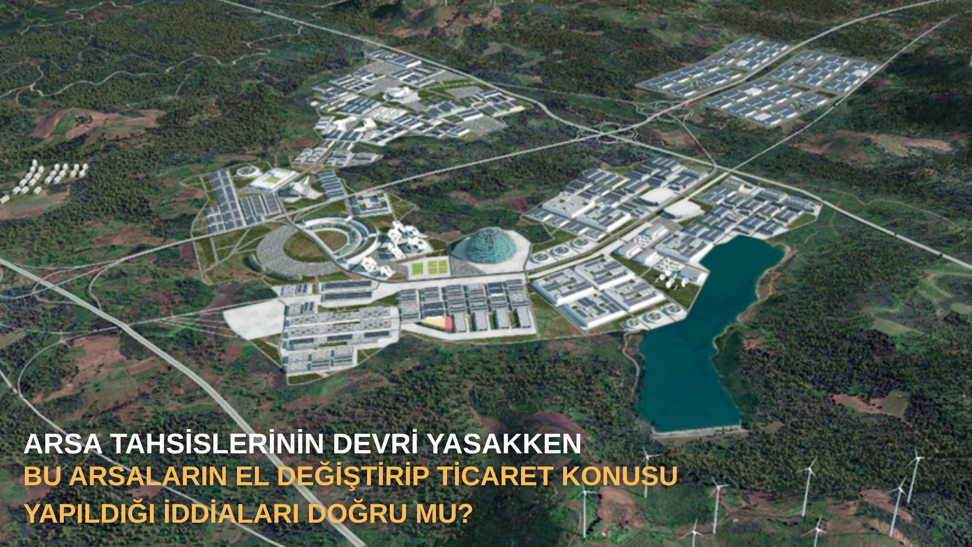 Arsa tahsislerinin devri yasakken, bu arsaların el değiştirip ticaret konusu yapıldığı iddiaları doğru mu?