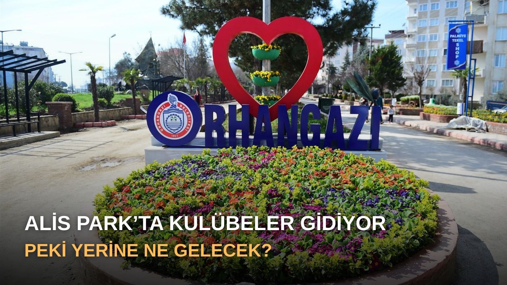 Alis Park’ta Kulübeler Gidiyor, Peki Yerine Ne Gelecek?