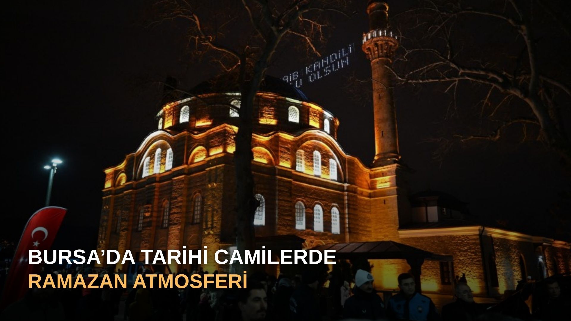 Bursa’da Tarihi Camilerde Ramazan Atmosferi