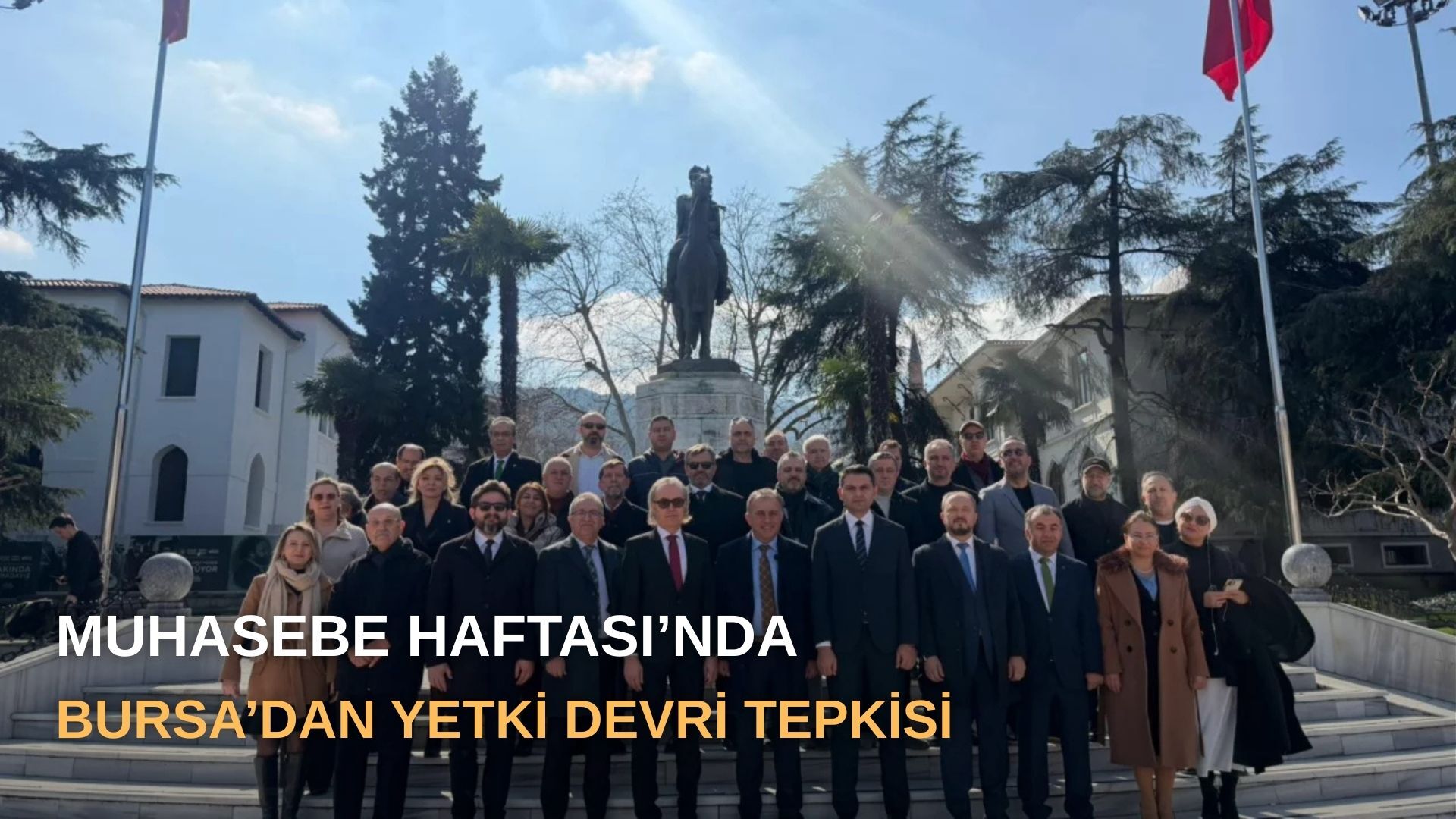 Muhasebe Haftası’nda Bursa’dan yetki devri tepkisi
