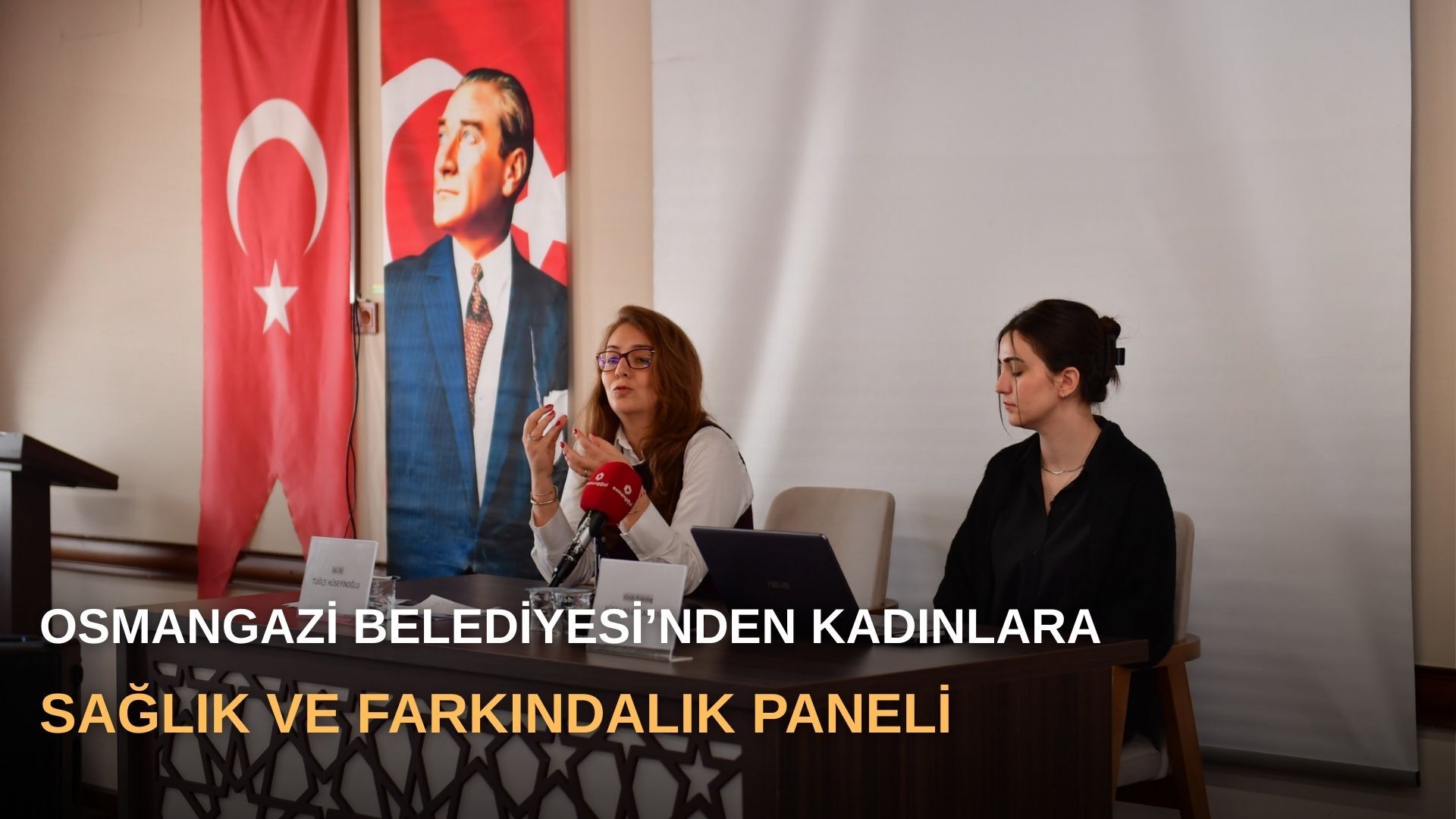 Osmangazi Belediyesi’nden kadınlara sağlık ve farkındalık paneli