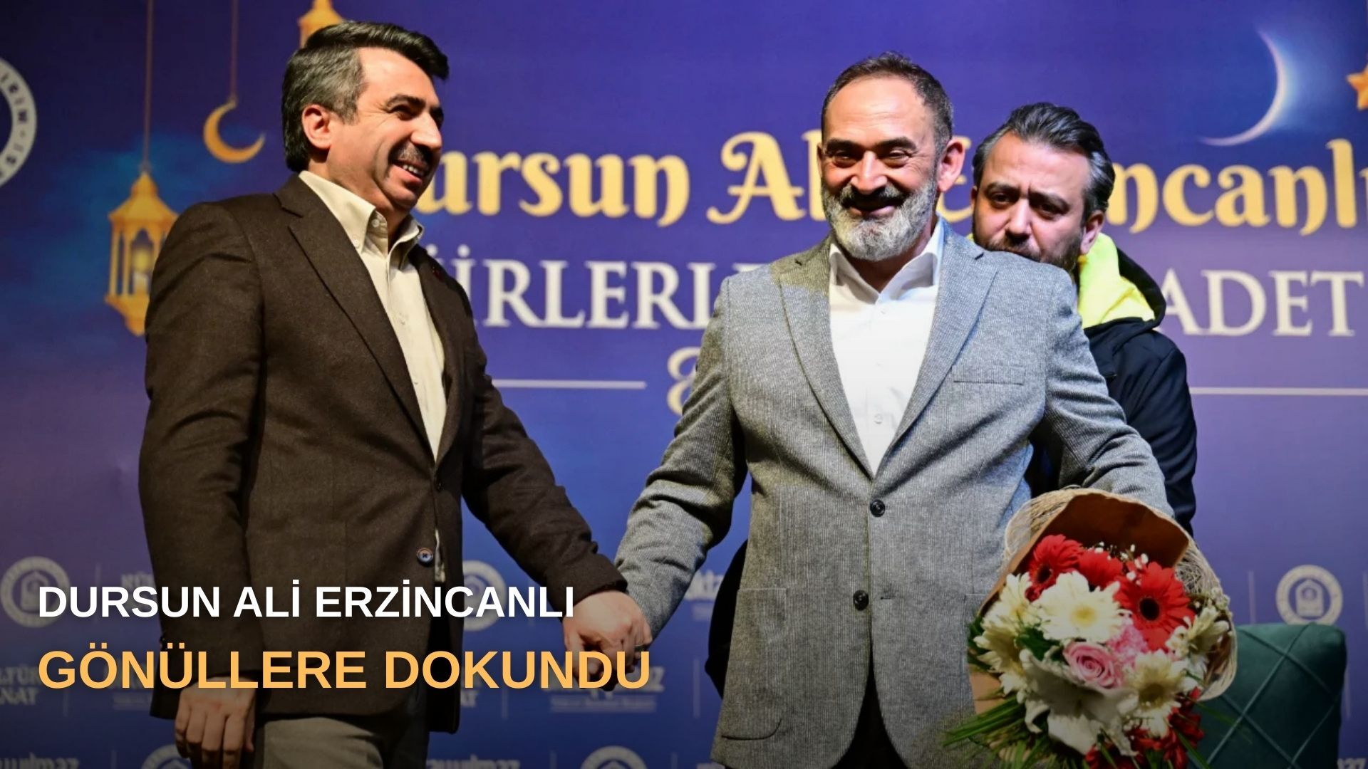 Dursun Ali Erzincanlı gönüllere dokundu