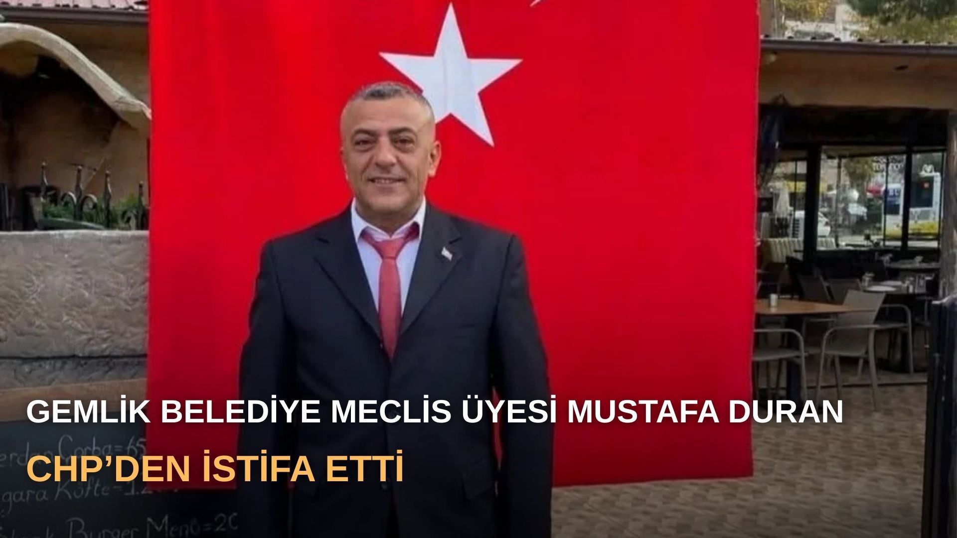 Gemlik Belediye Meclis Üyesi Mustafa Duran CHP’den istifa etti
